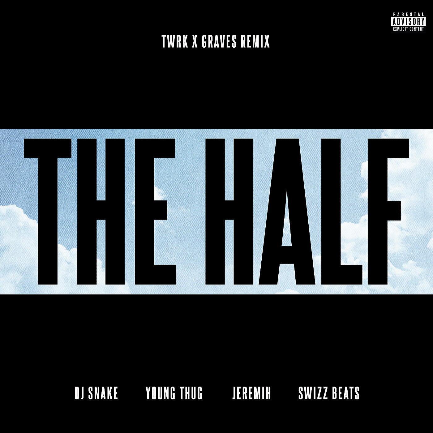 DJ Snake - The Half (TWRK x GRAVES Remix)