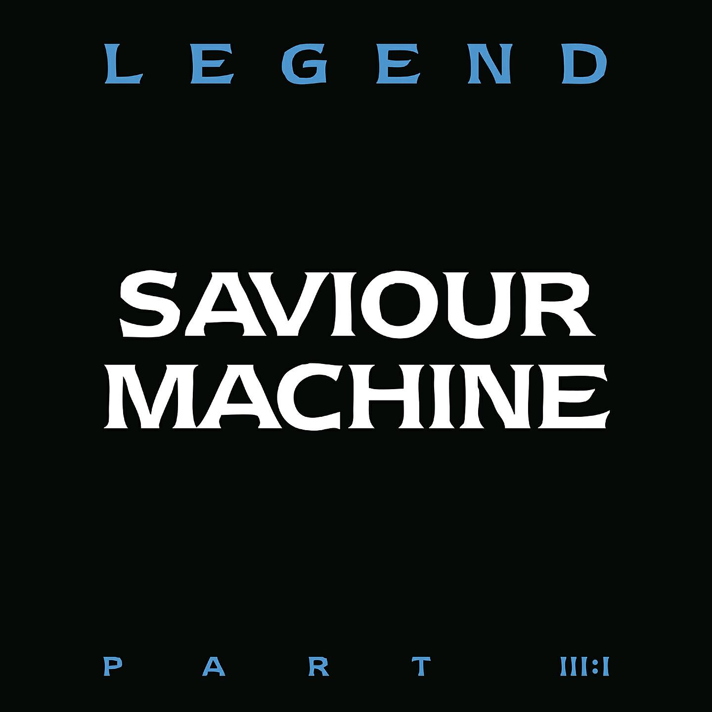 Saviour Machine - Antichrist III: The King of Babylon