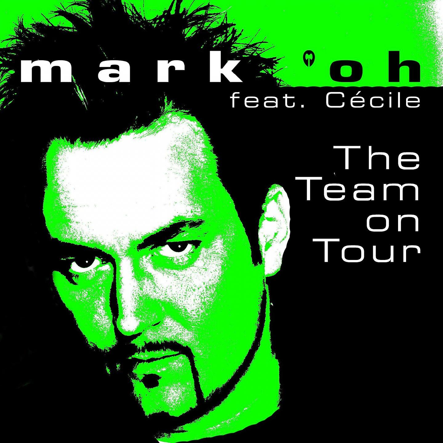 Mark 'oh - The Team on Tour (Short Mix)
