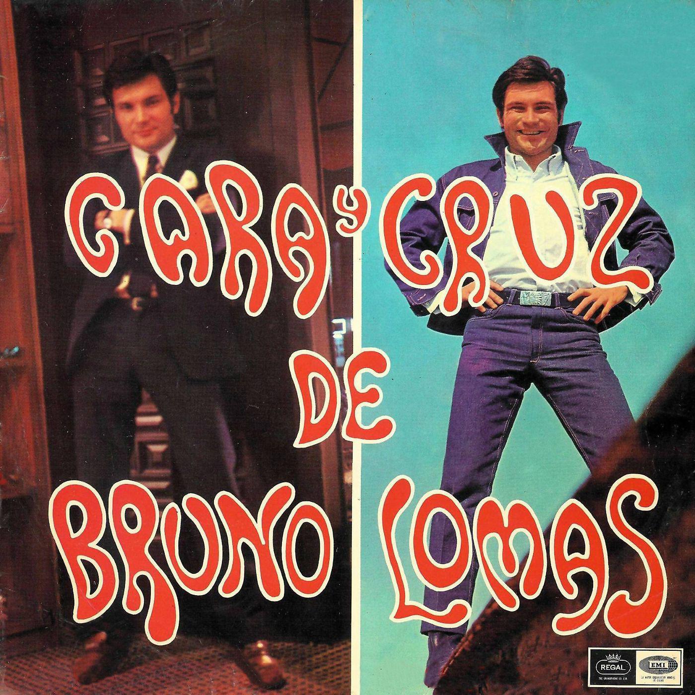 Постер альбома Cara y cruz de Bruno Lomas (Remastered 2015)