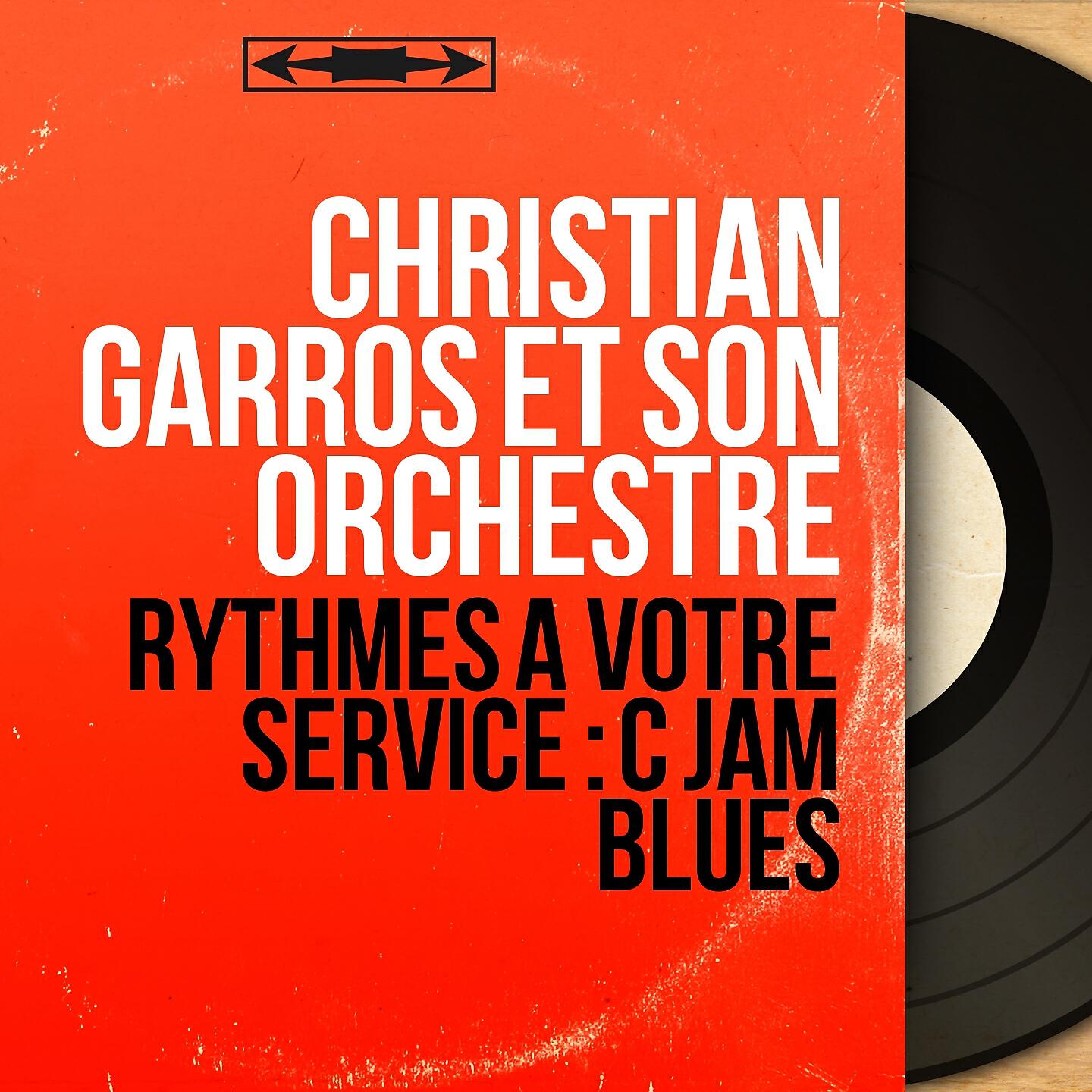 Christian Garros et son orchestre - I Can't Get Started