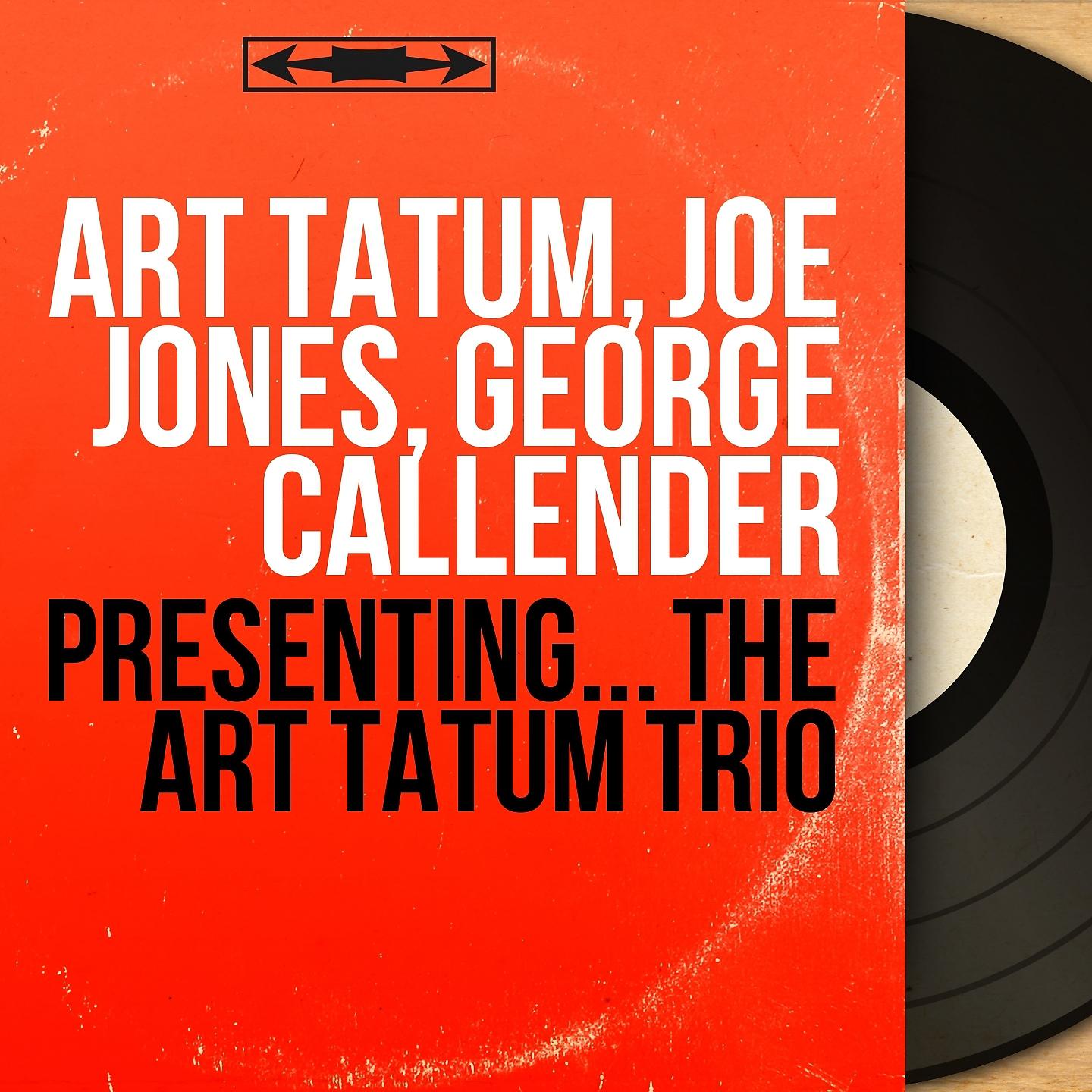 Постер альбома Presenting... The Art Tatum Trio