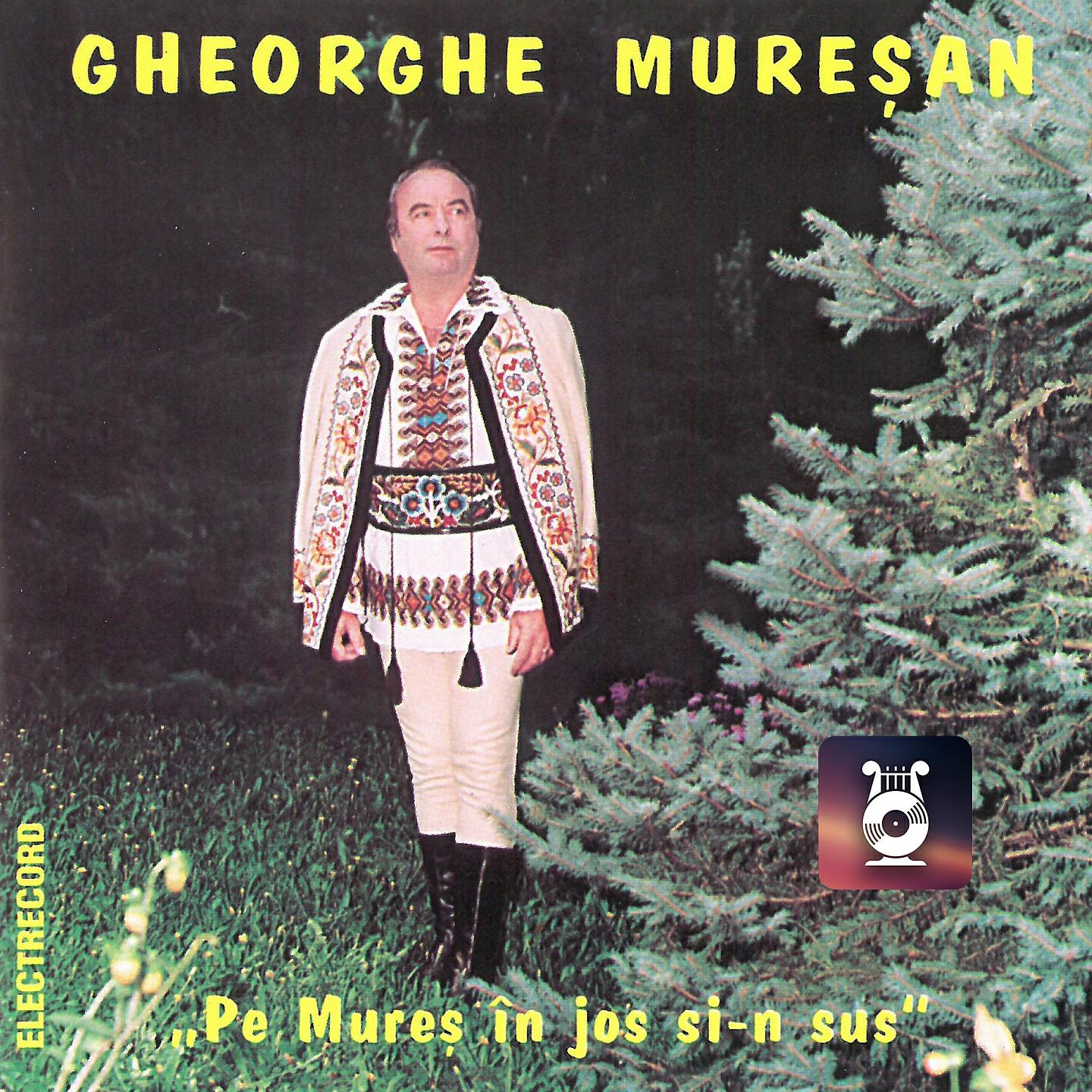 Gheorghe Mureşan - Am Plecat Cu Mândra-Odată