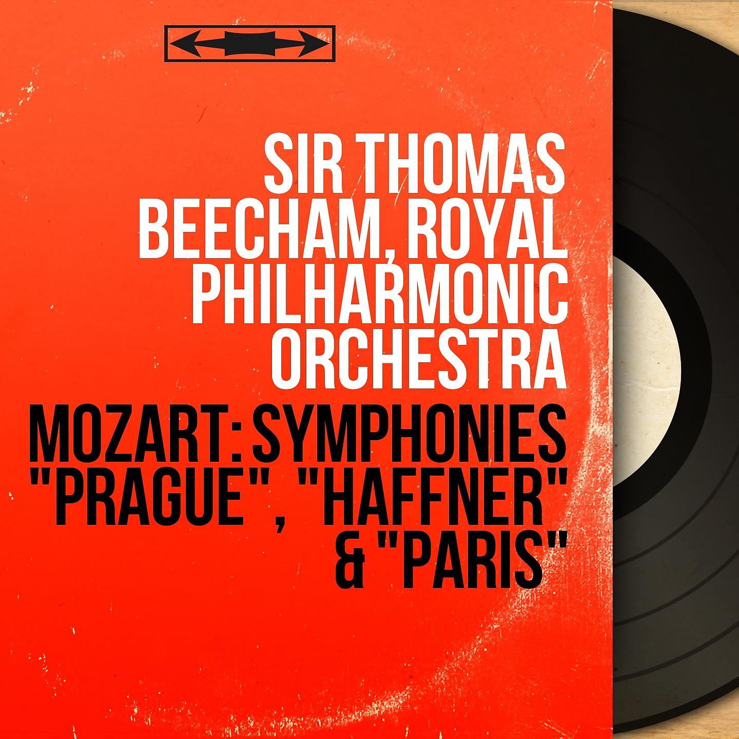 Постер альбома Mozart: Symphonies "Prague", "Haffner" & "Paris"