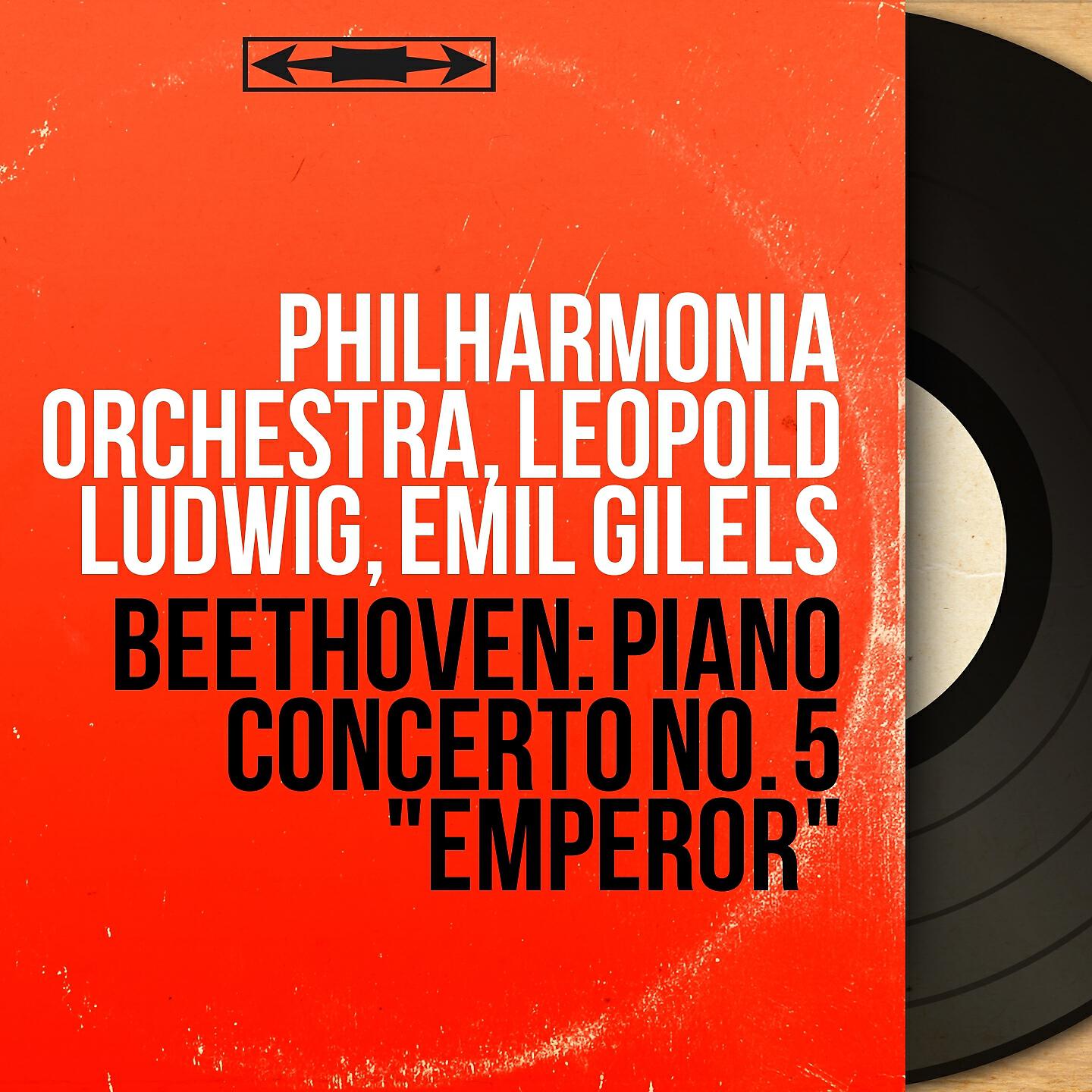 Philharmonia Orchestra - Piano Concerto No. 5 in E-Flat Major, Op. 73 