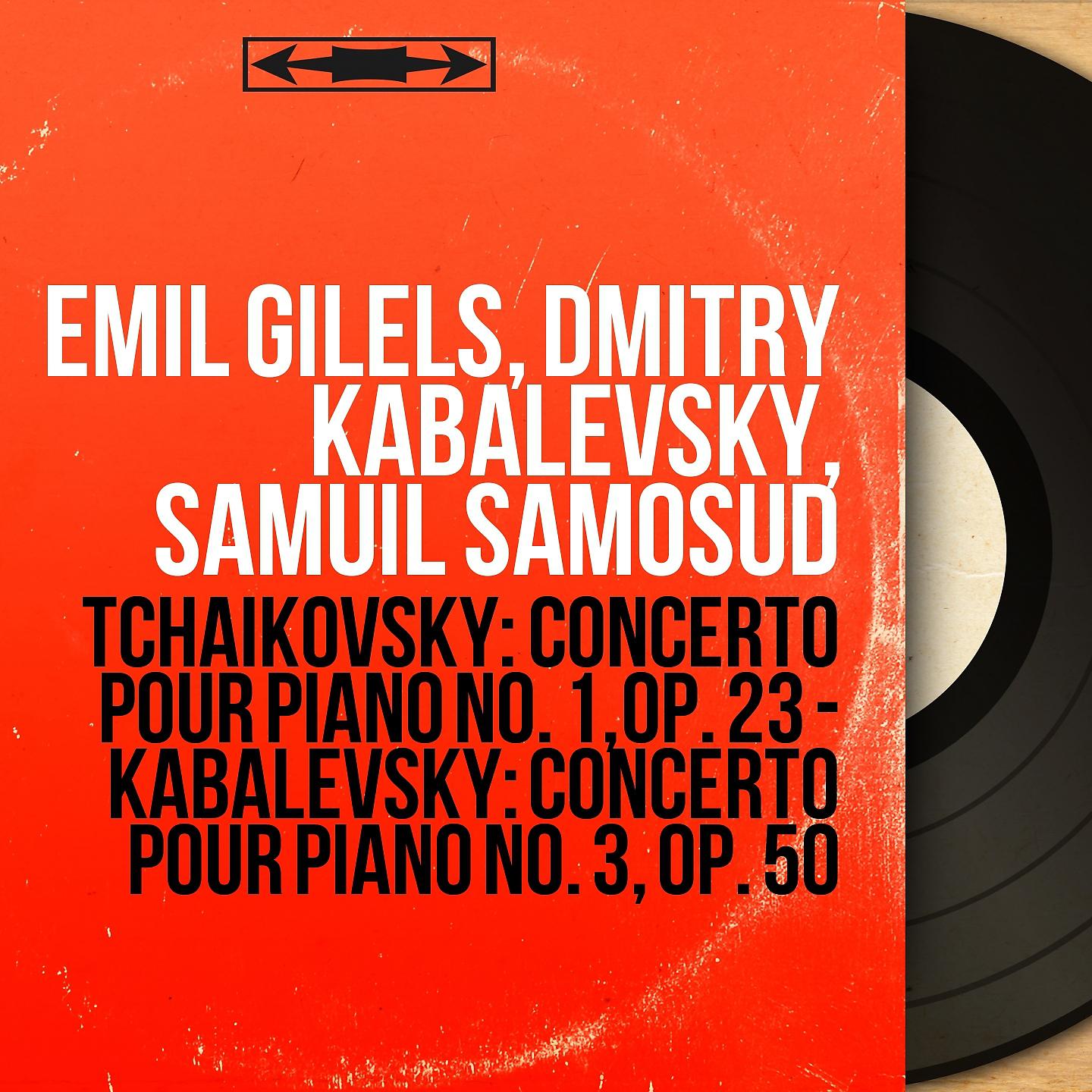 Emil Gilels - Piano Concerto No. 3 in D Major, Op. 50 