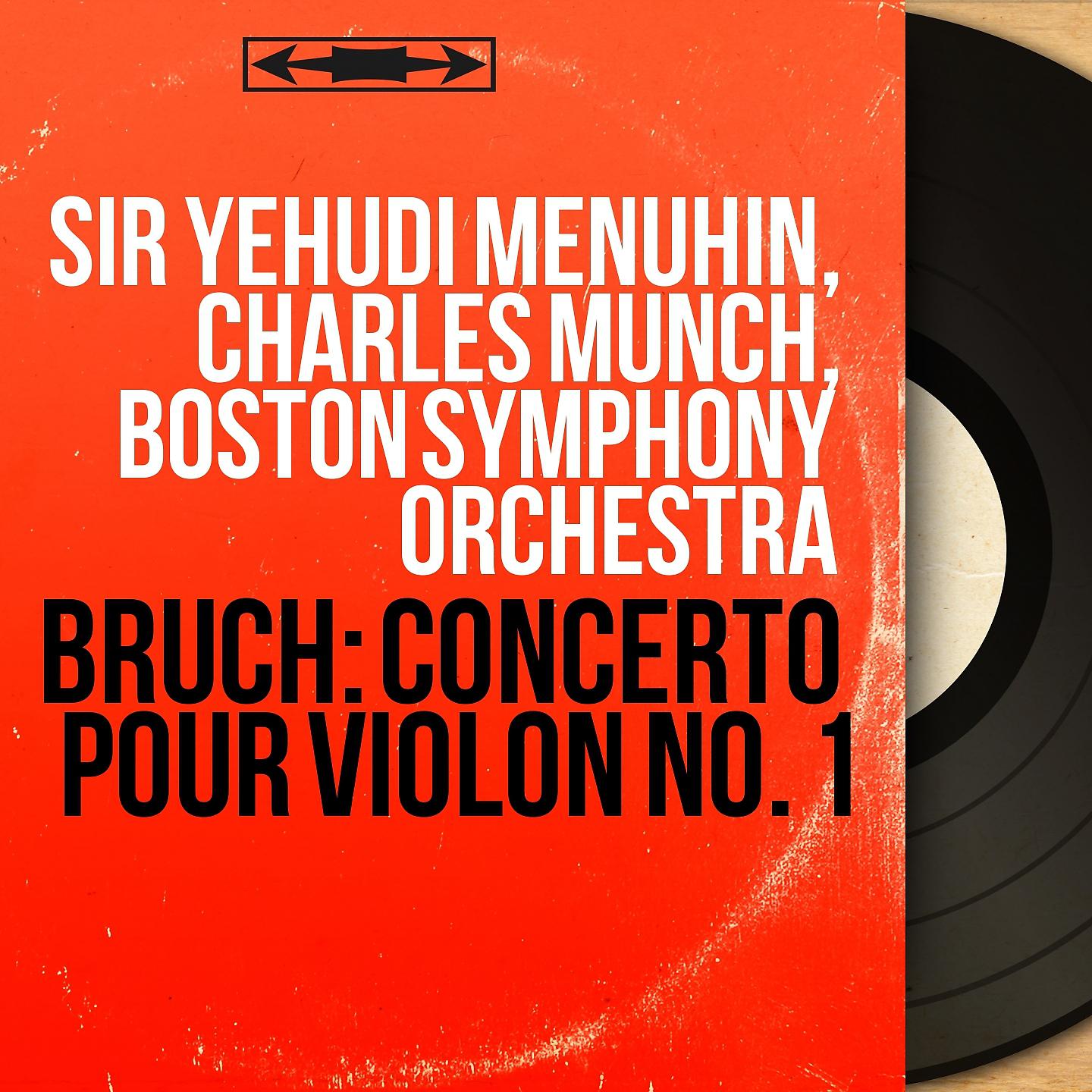 Постер альбома Bruch: Concerto pour violon No. 1
