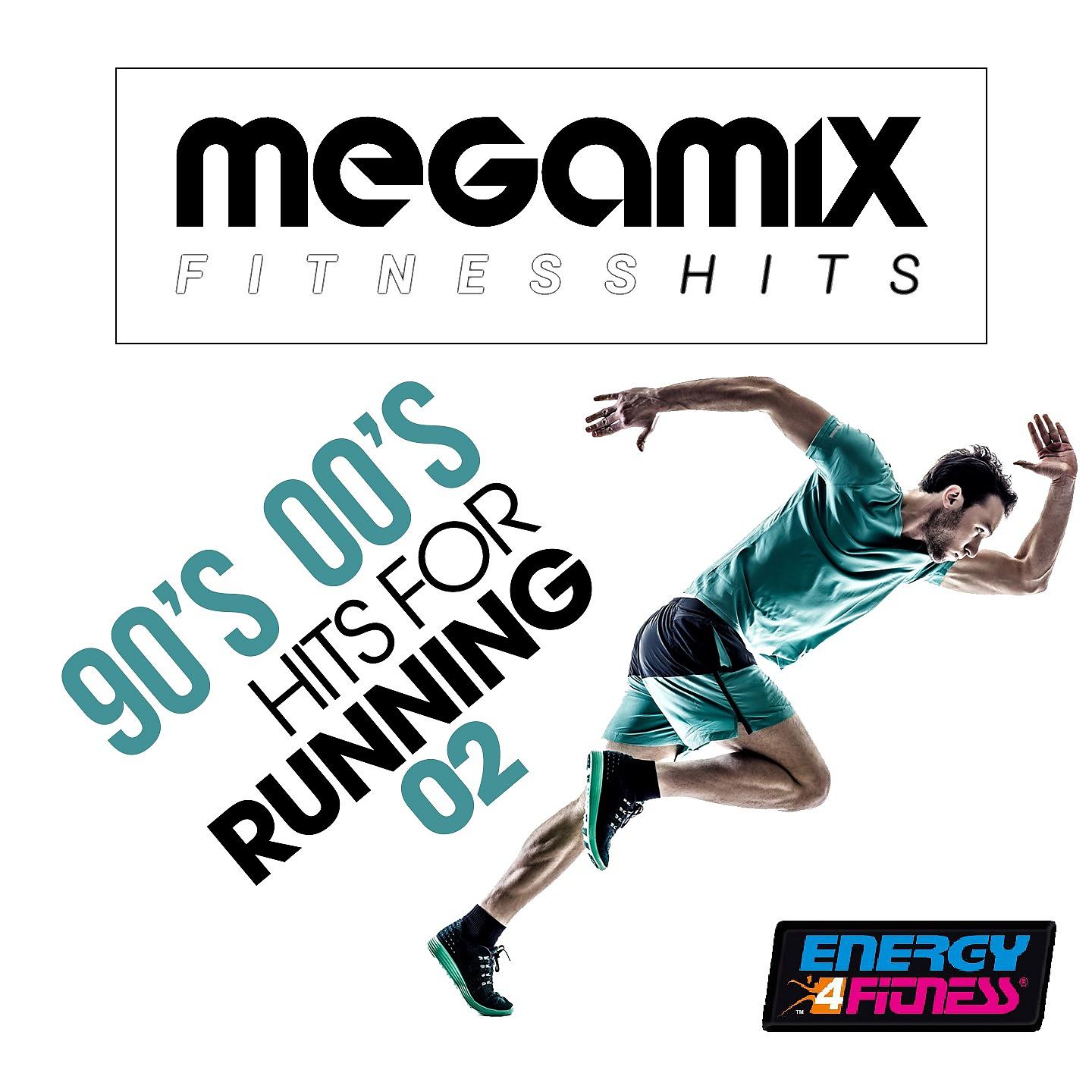Постер альбома Megamix Fitness 90's 00's Hits for Running 02