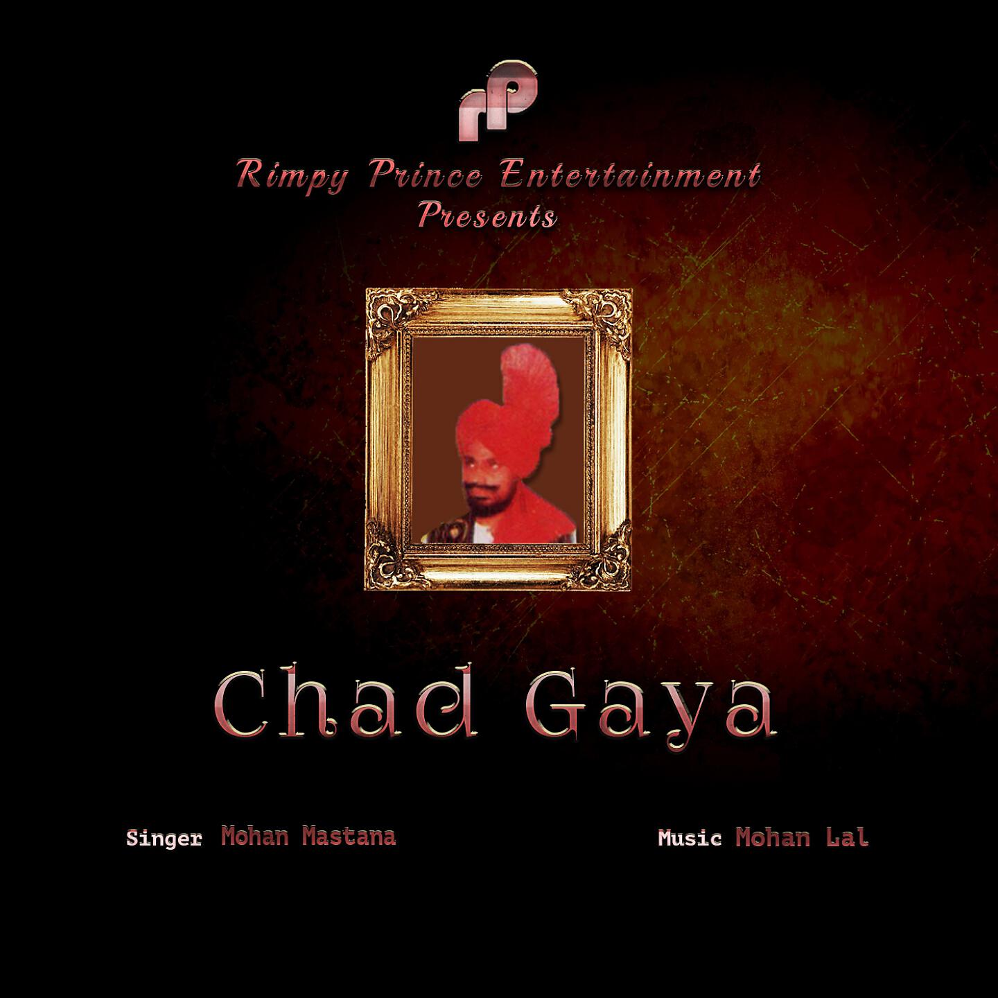 Mohan Mastana - Chad Gaya