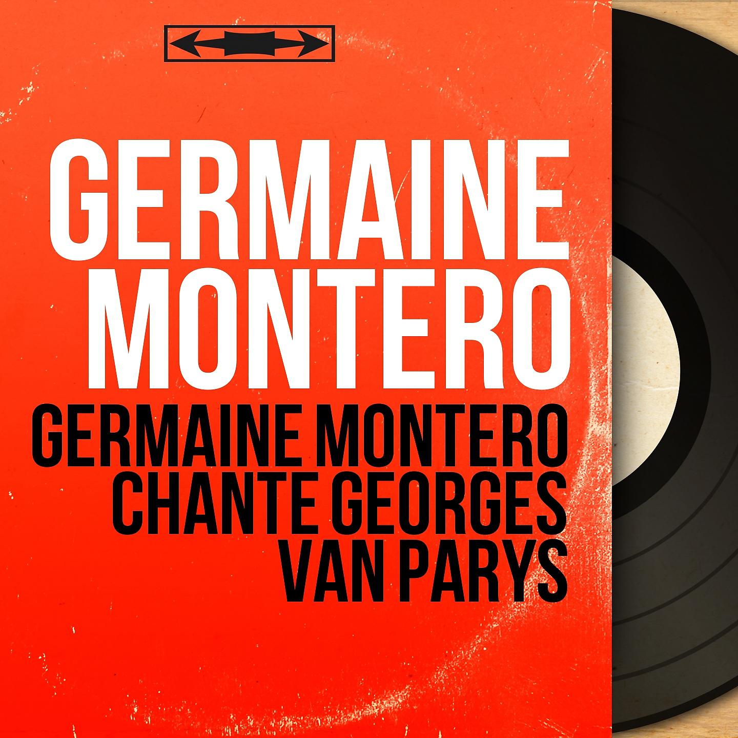 Постер альбома Germaine Montero chante Georges Van Parys