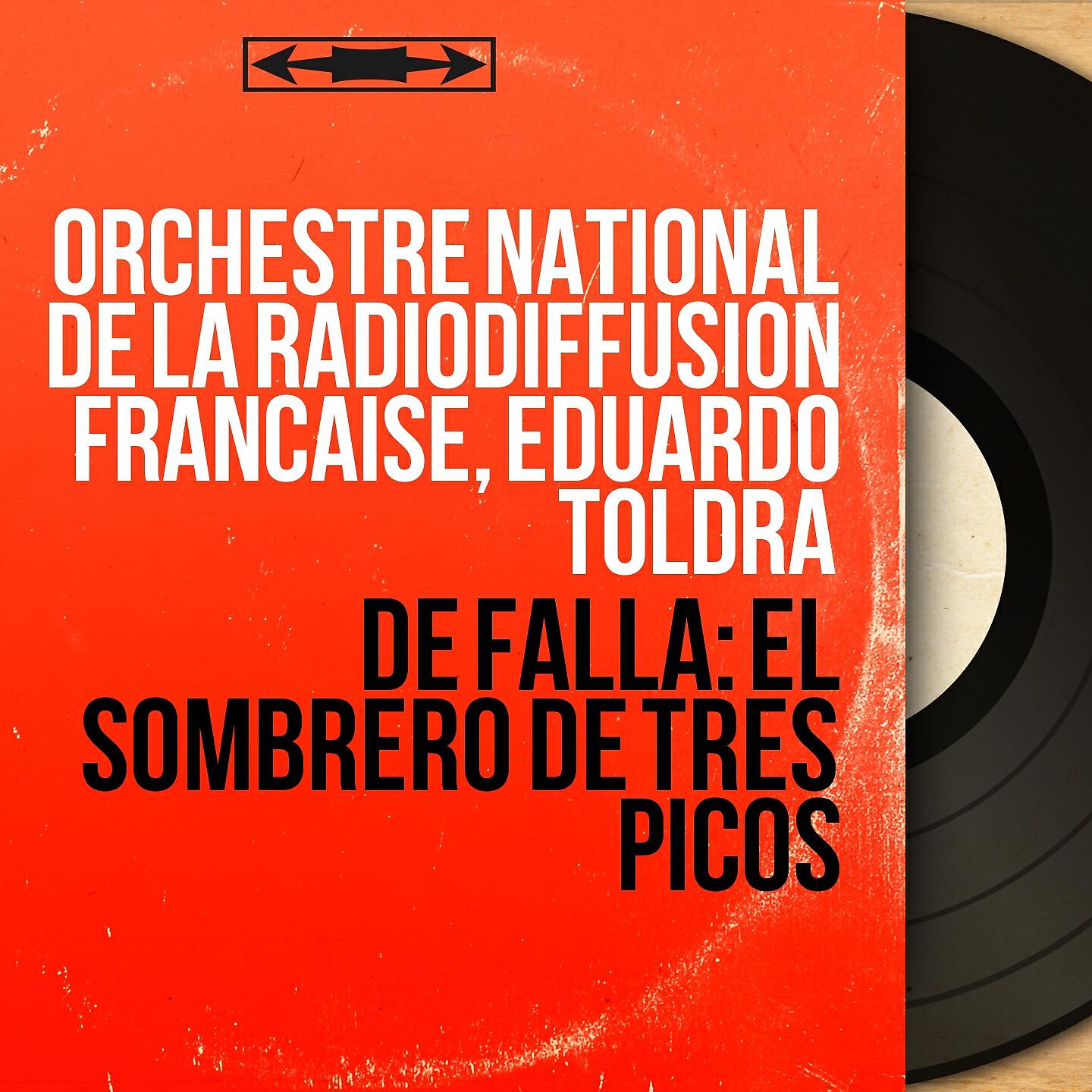 Orchestre National de la Radiodiffusion Francaise - The Three-Cornered Hat: Introduction