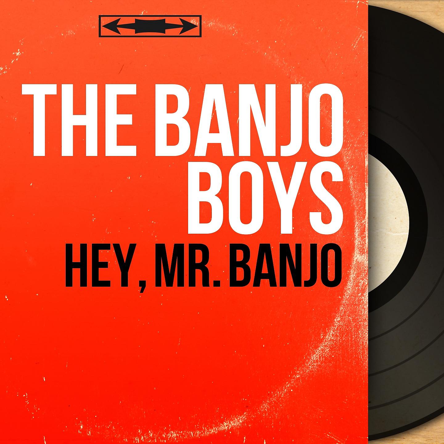Постер альбома Hey, Mr. Banjo