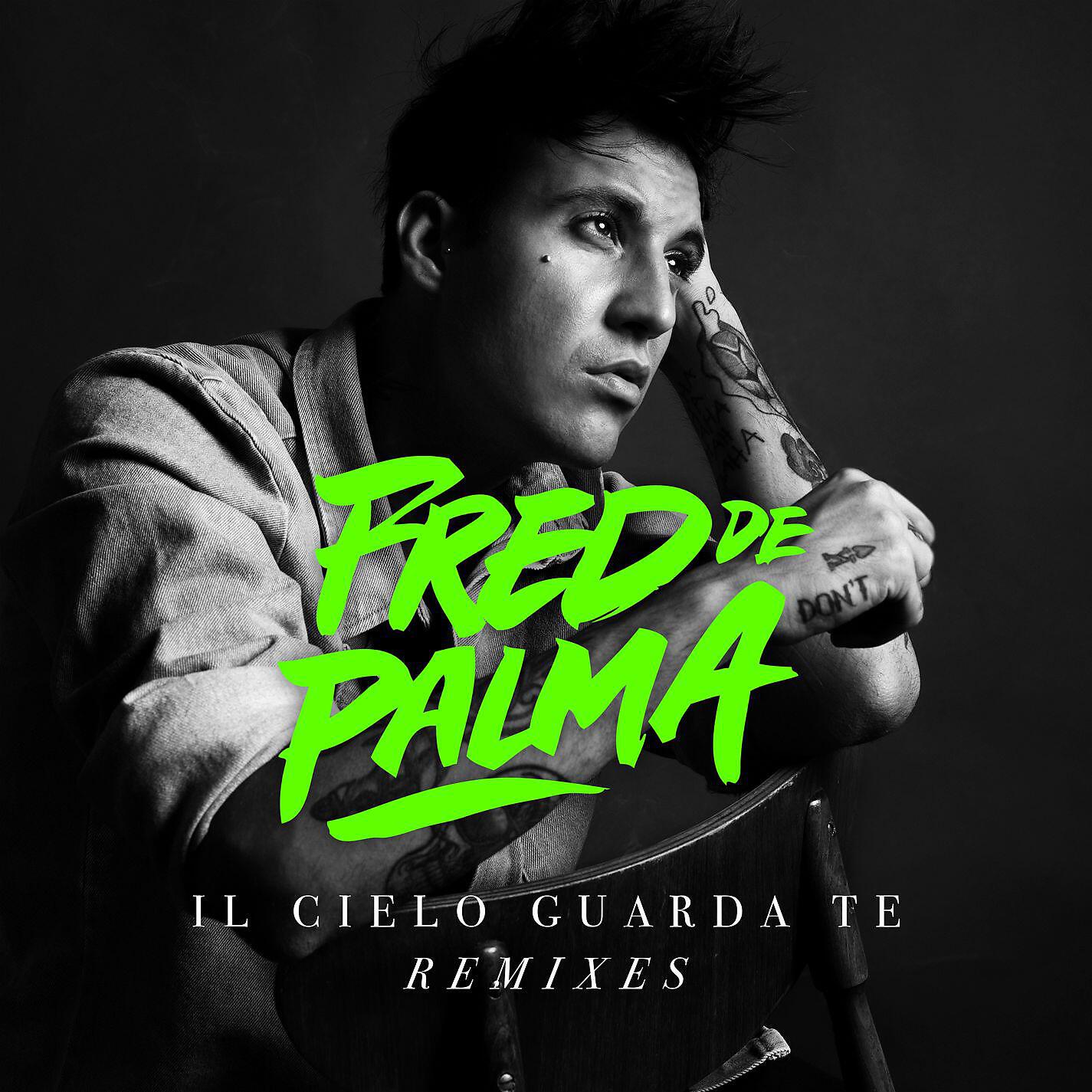 Fred De Palma - Il cielo guarda te (ANDYLOVE Remix)