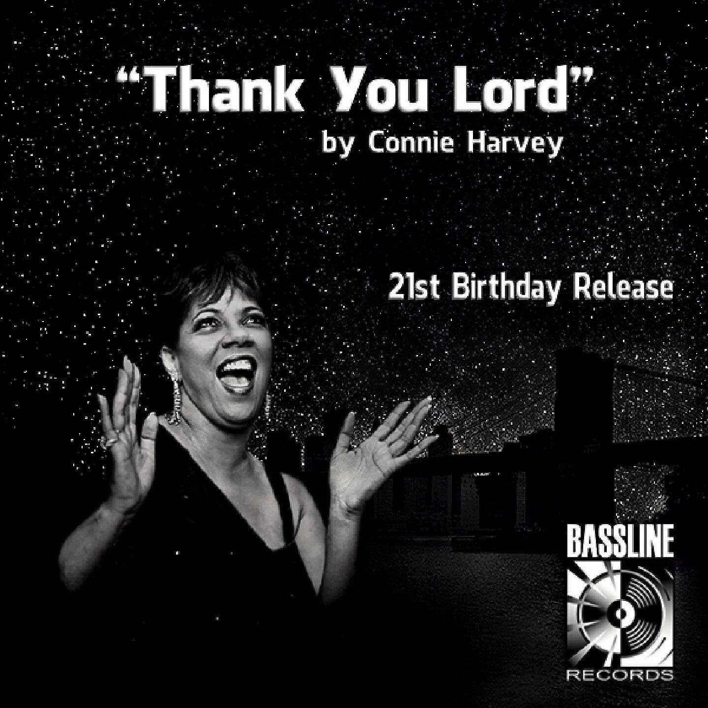 Connie Harvey - Thank You Lord (Copy and Paste Mix)