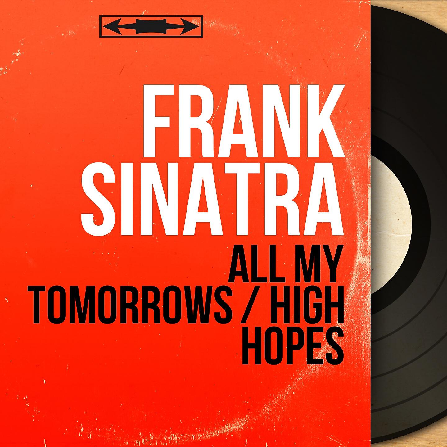 FRANK SINATRA - All My Tomorrows (From 