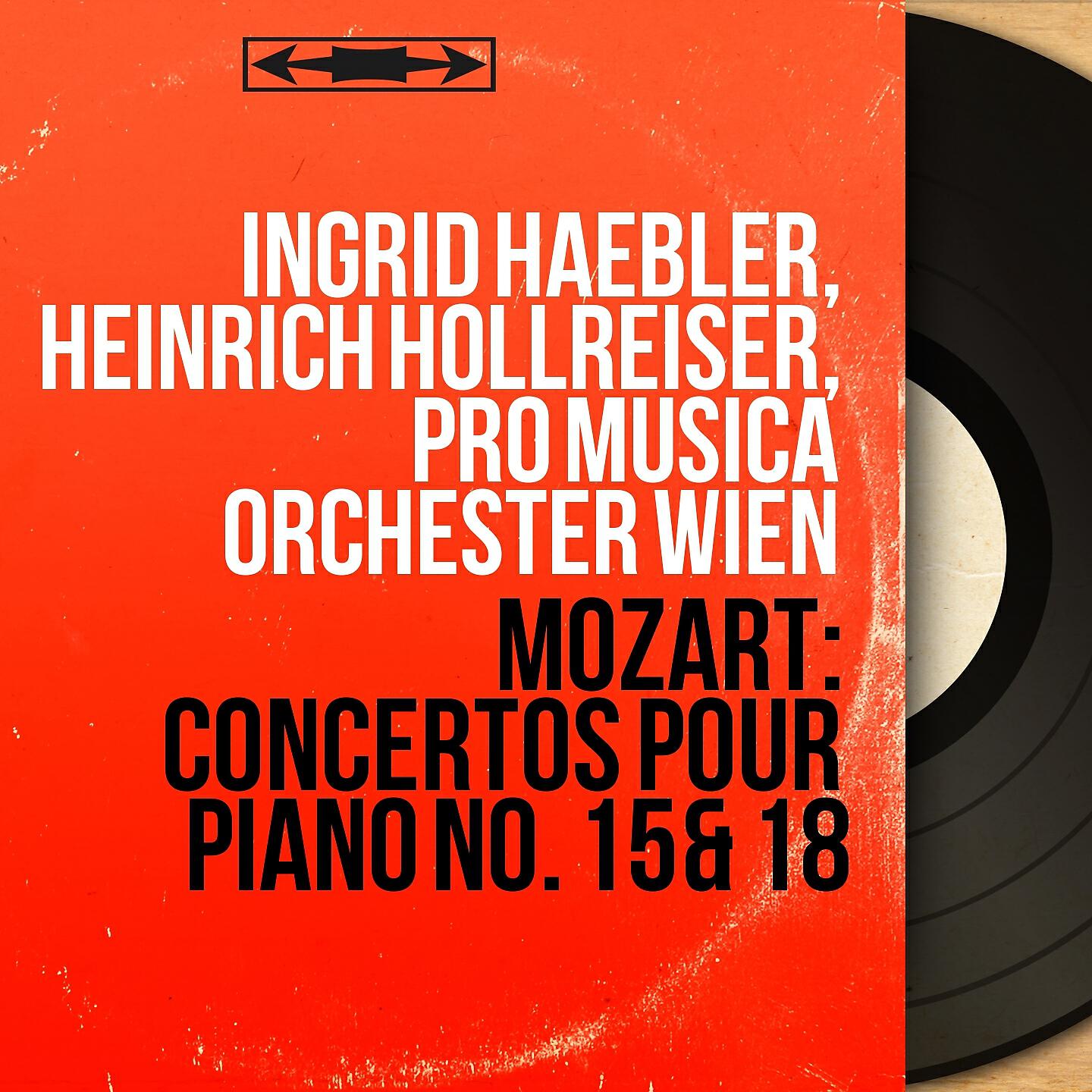 Ingrid Haebler - Concerto pour piano No. 18 in B-Flat Major, K. 456: I. Allegro vivace