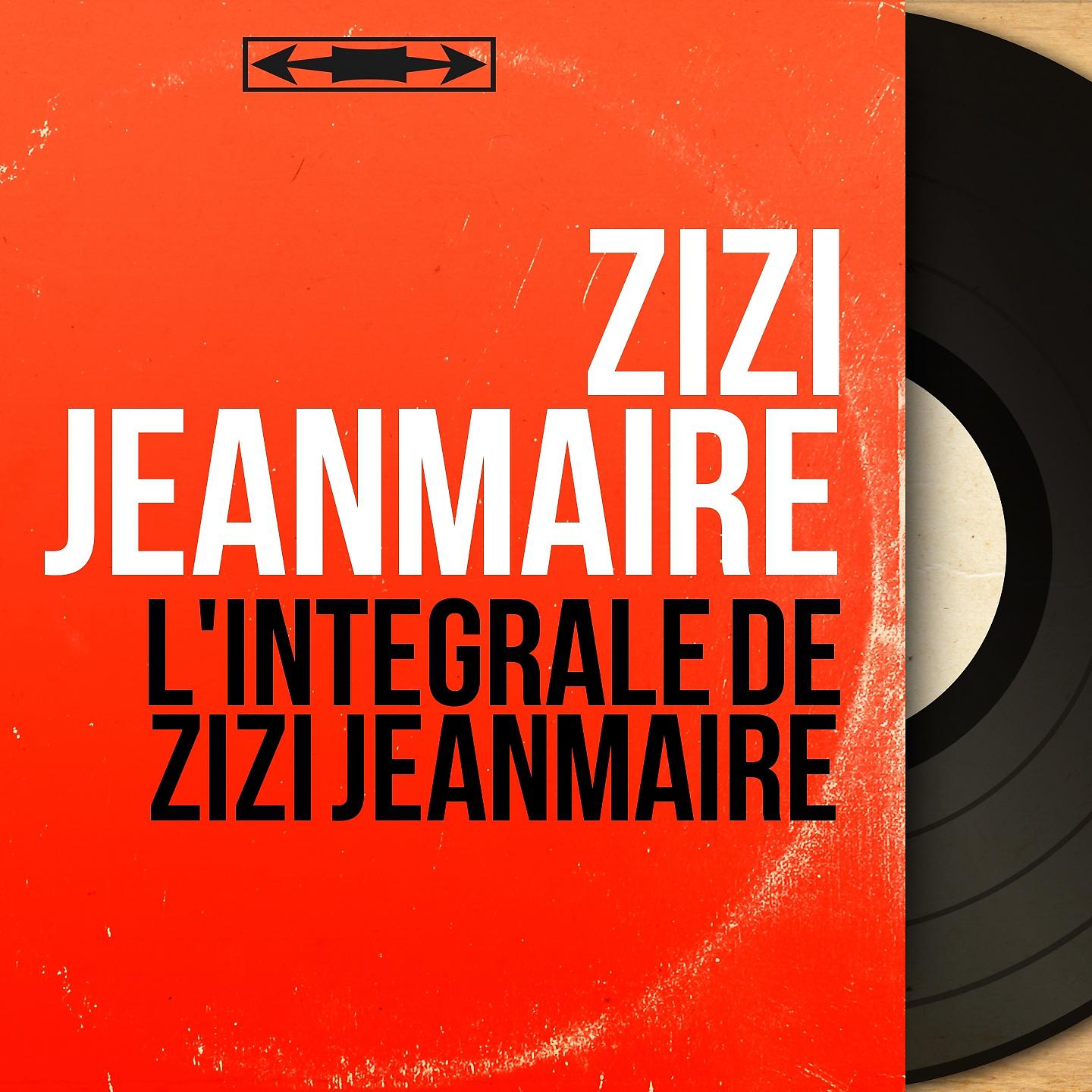 Постер альбома L'intégrale de Zizi Jeanmaire