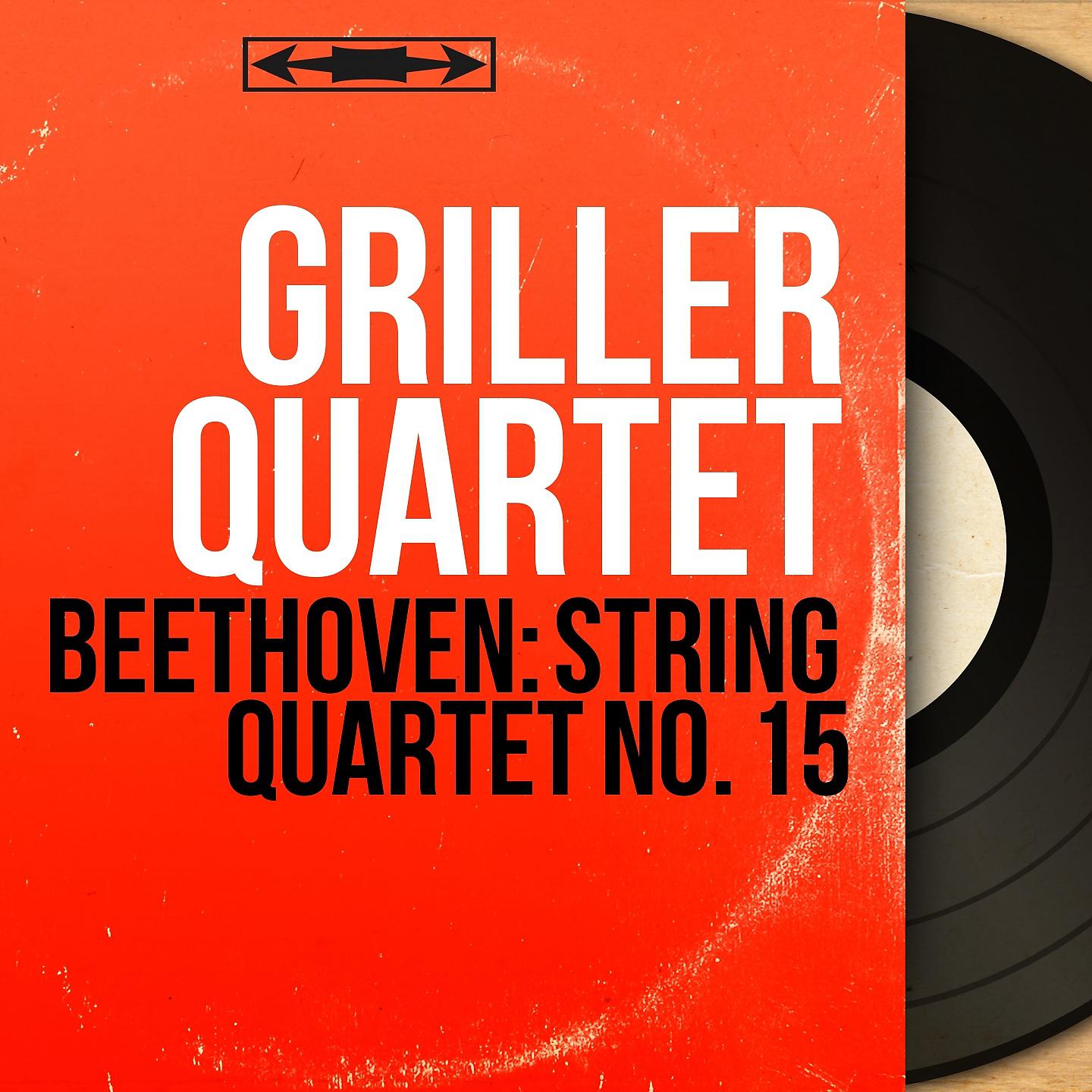 Постер альбома Beethoven: String Quartet No. 15