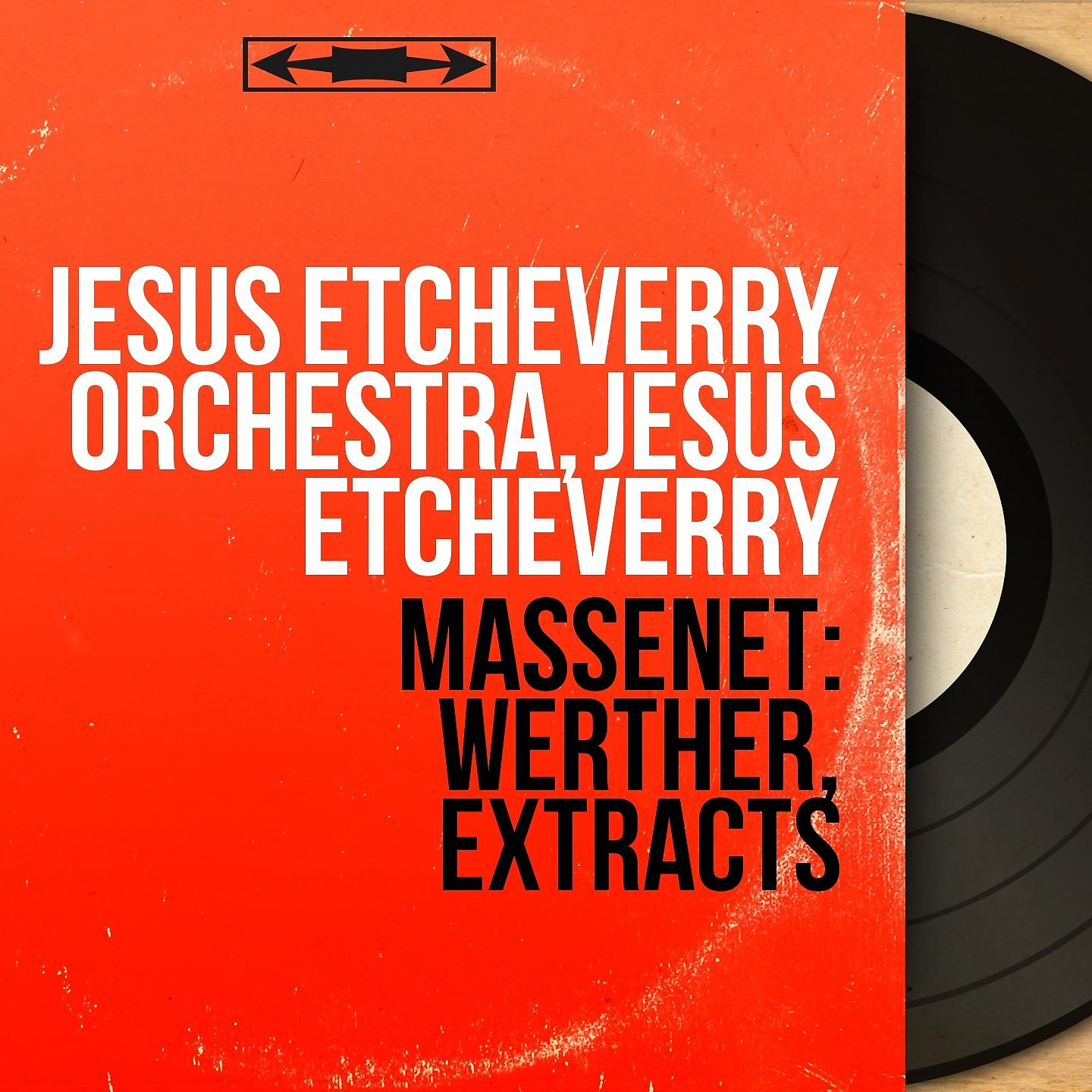 Постер альбома Massenet: Werther, Extracts