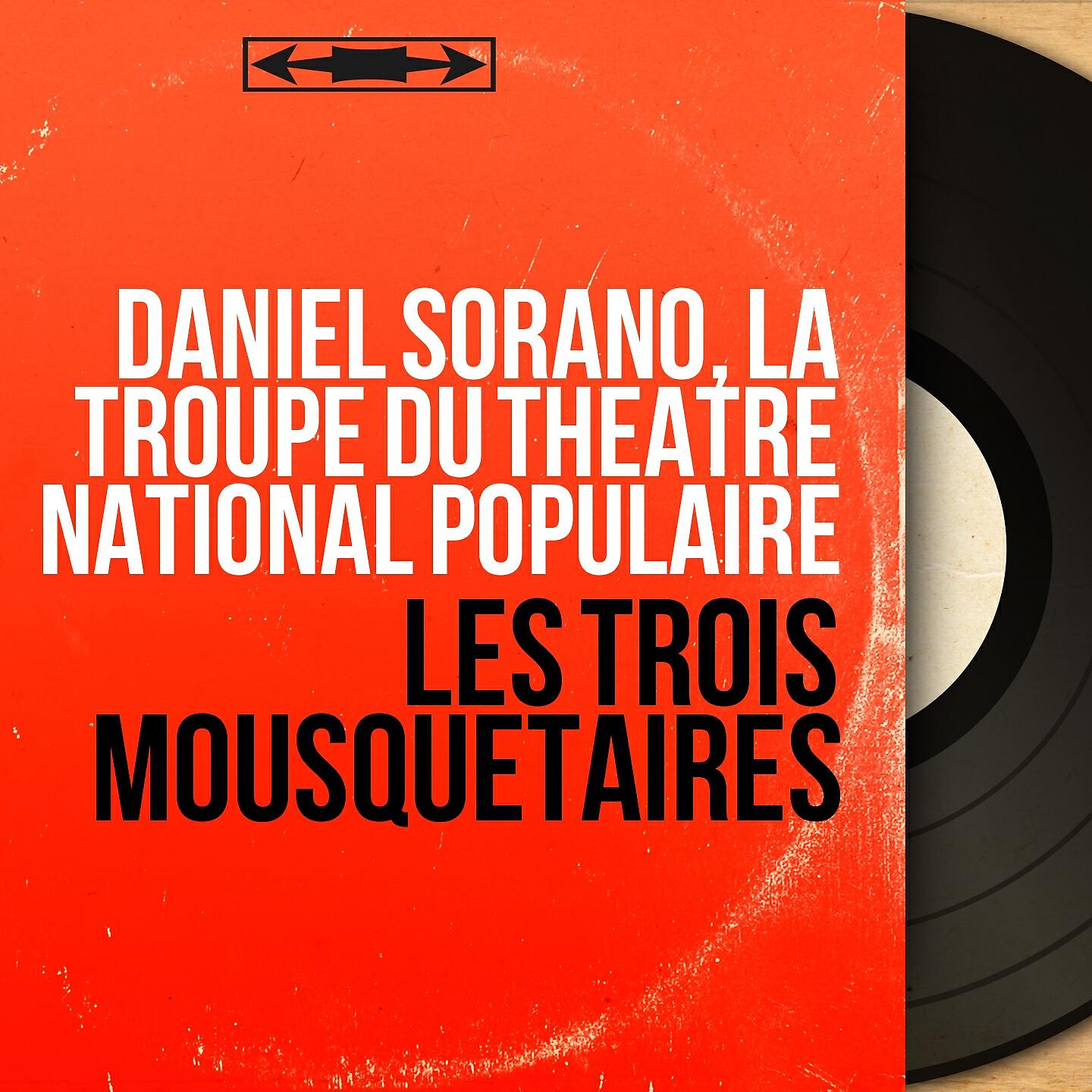 Daniel Sorano - Les trois mousquetaires, pt. 2