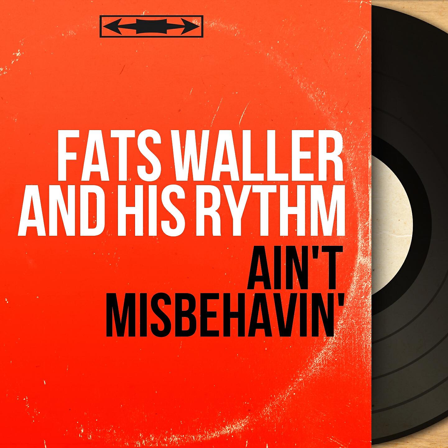 Fats Waller and His Rythm - The Minor Drag