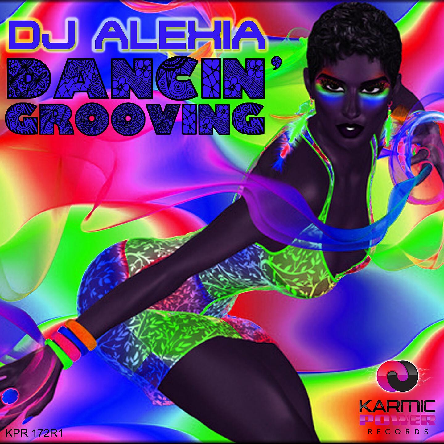 DJ Alexia - Dancin' Grooving (Soulistk Radio Edit)