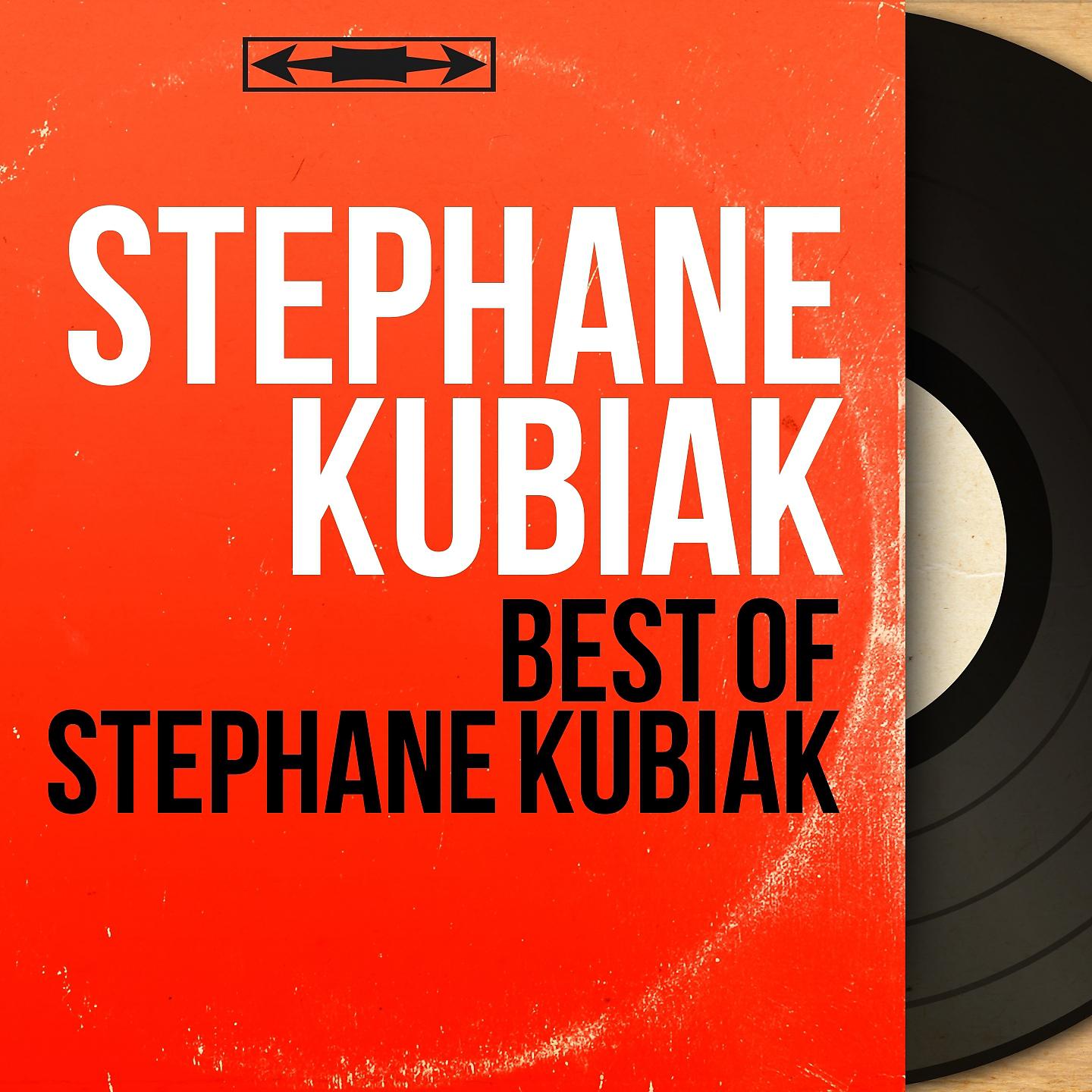 Постер альбома Best of Stéphane Kubiak