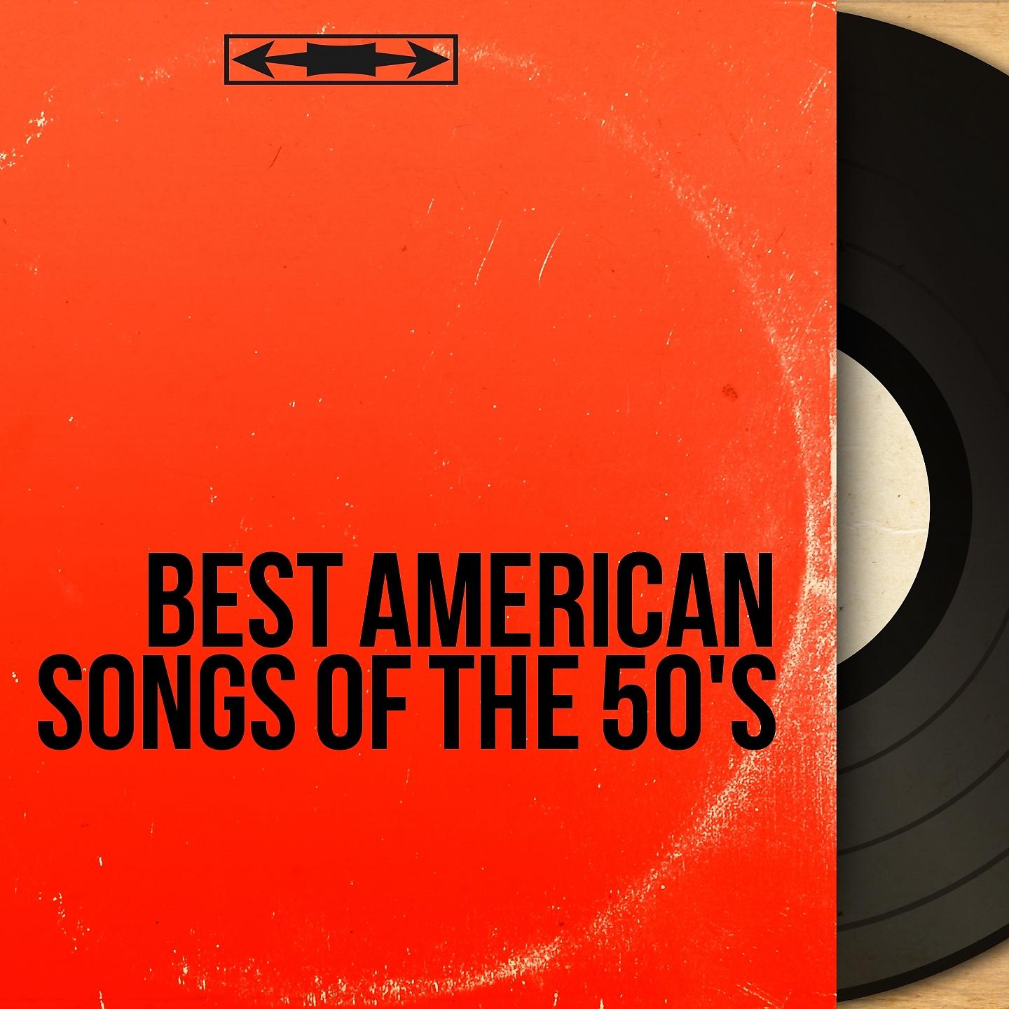 Постер альбома Best American Songs of the 50's