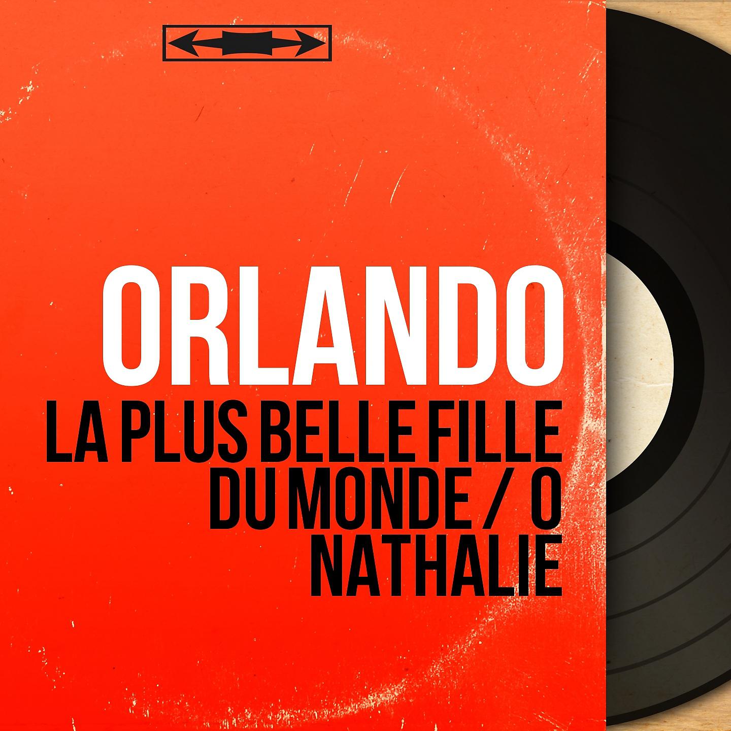 Постер альбома La plus belle fille du monde / O Nathalie