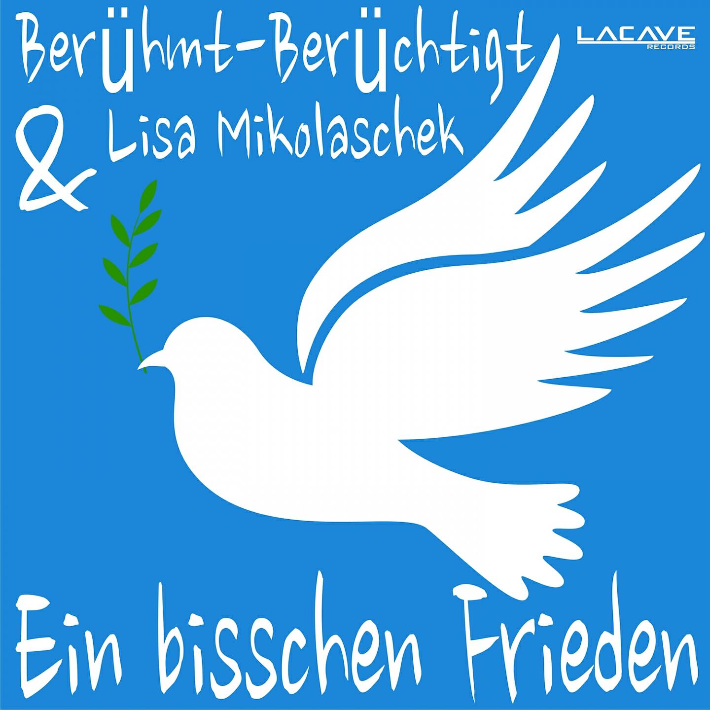 Berühmt Berüchtigt - Ein bisschen Frieden