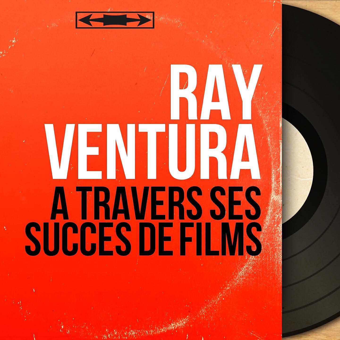Ray Ventura - Sans vous (From 