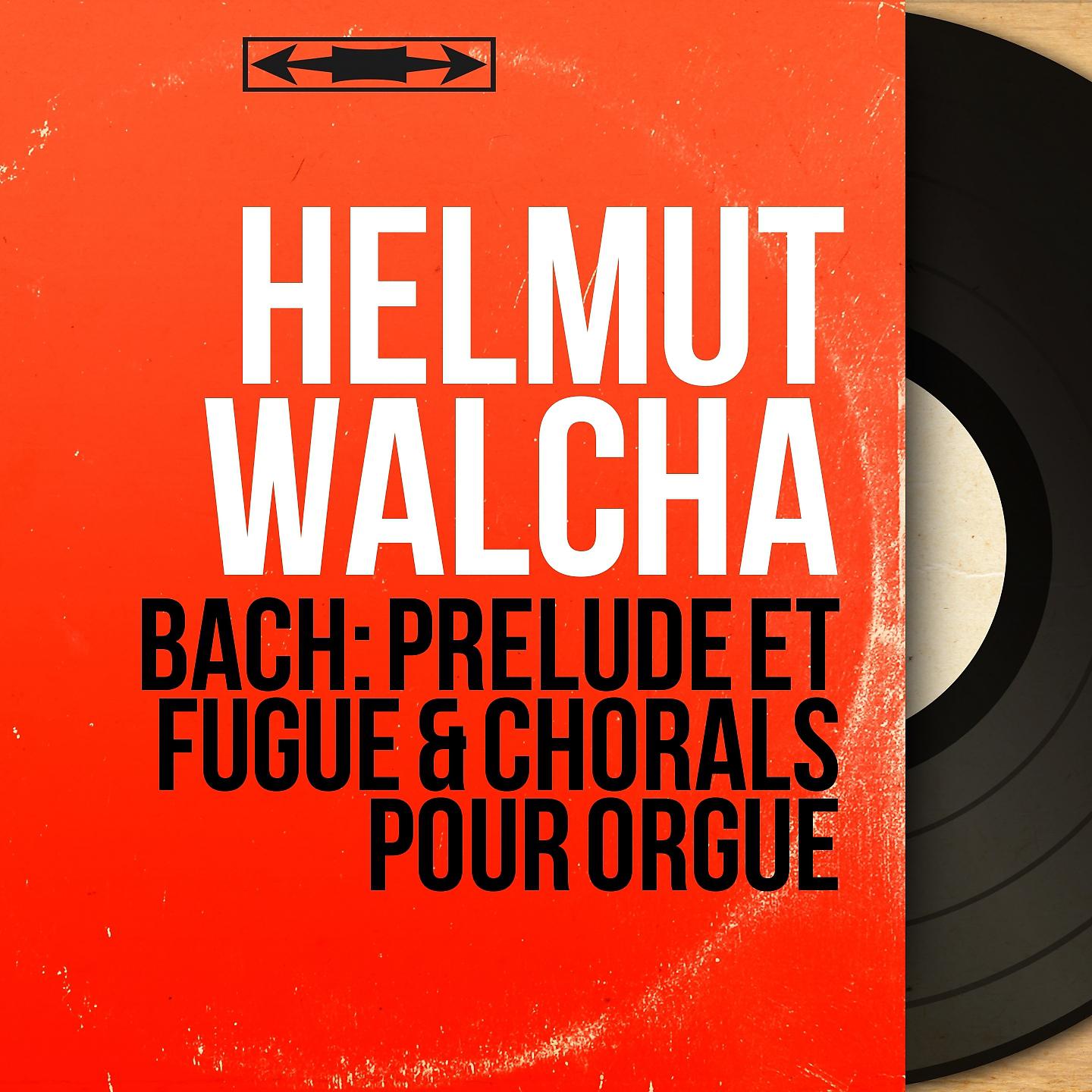 Постер альбома Bach: Prélude et fugue & Chorals pour orgue