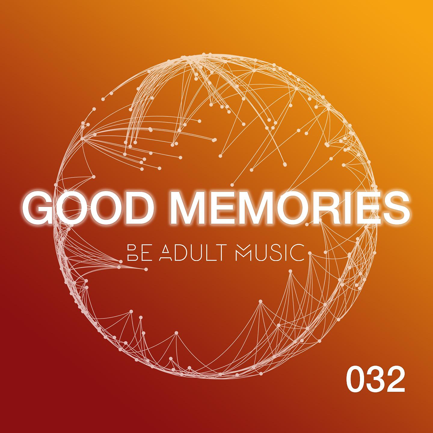 Постер альбома Good Memories
