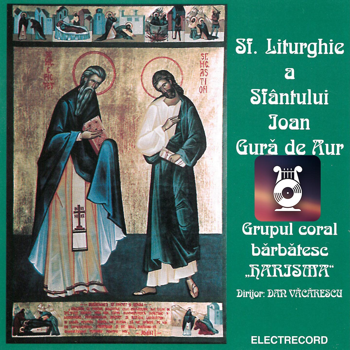 Постер альбома Sf. Liturghie A Sf. Ioan Gură De Aur
