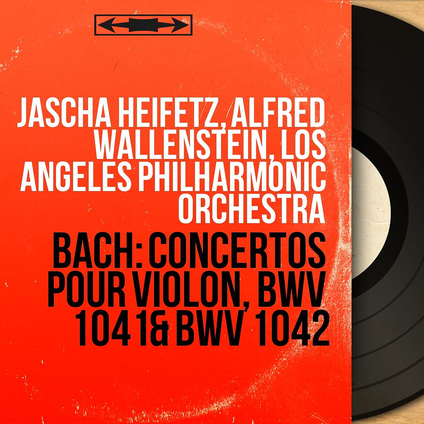 Постер альбома Bach: Concertos pour violon, BWV 1041 & BWV 1042