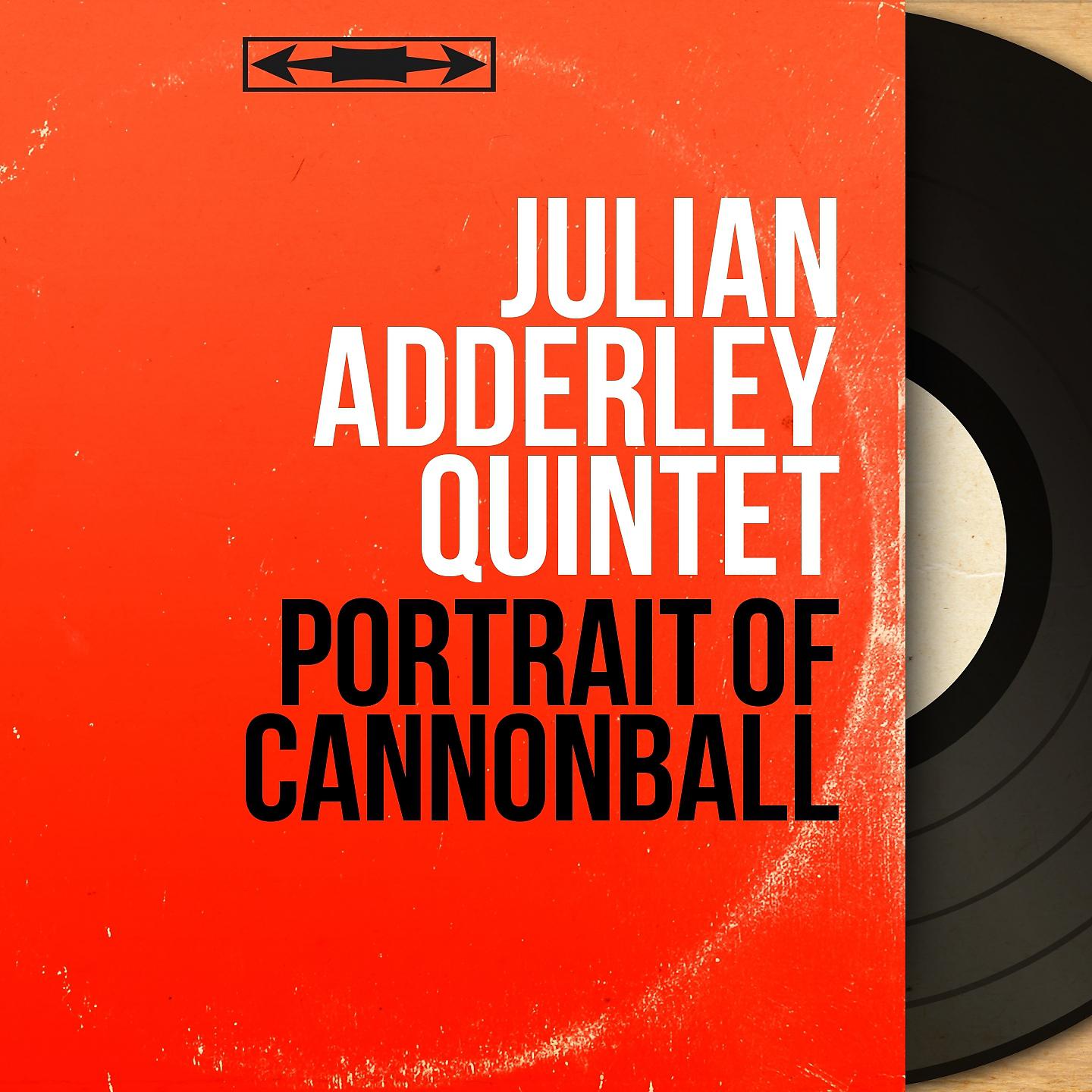 Постер альбома Portrait of Cannonball