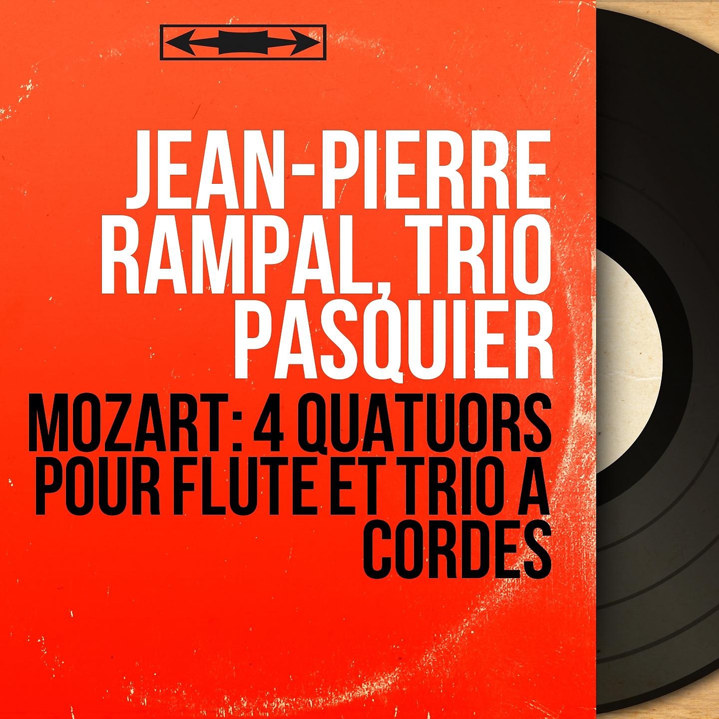 Постер альбома Mozart: 4 Quatuors pour flûte et trio à cordes