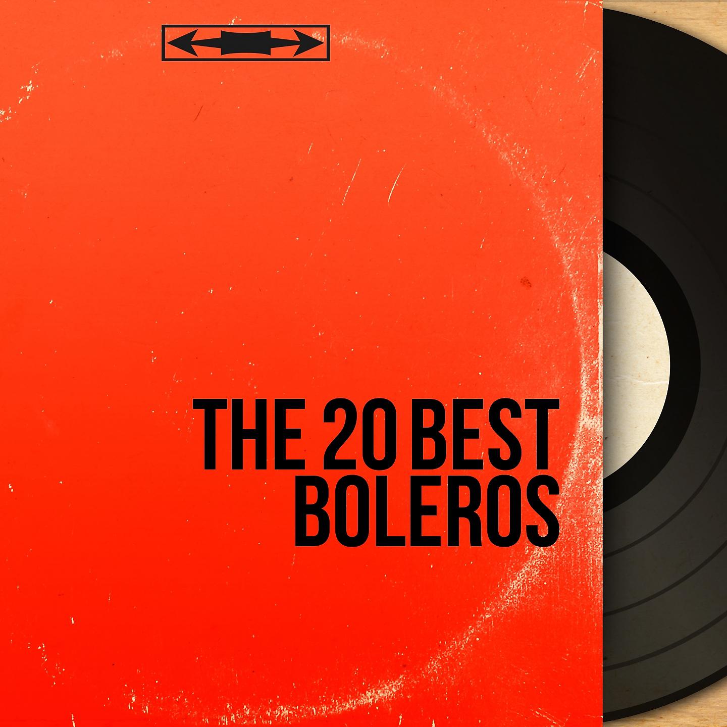 Постер альбома The 20 Best Boleros