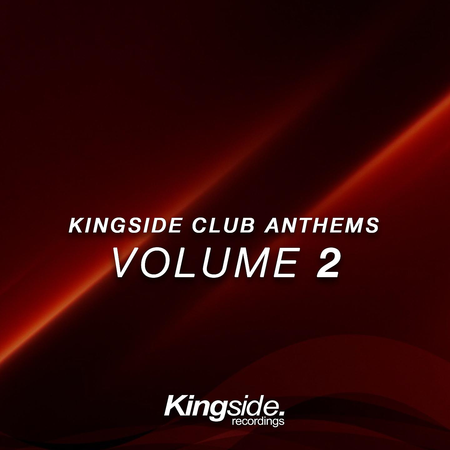 Постер альбома Kingside Club Anthems, Vol. 2
