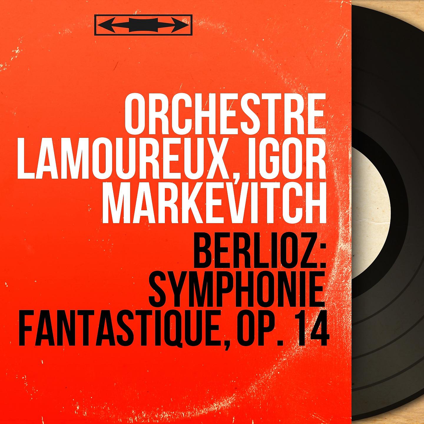 Постер альбома Berlioz: Symphonie fantastique, Op. 14
