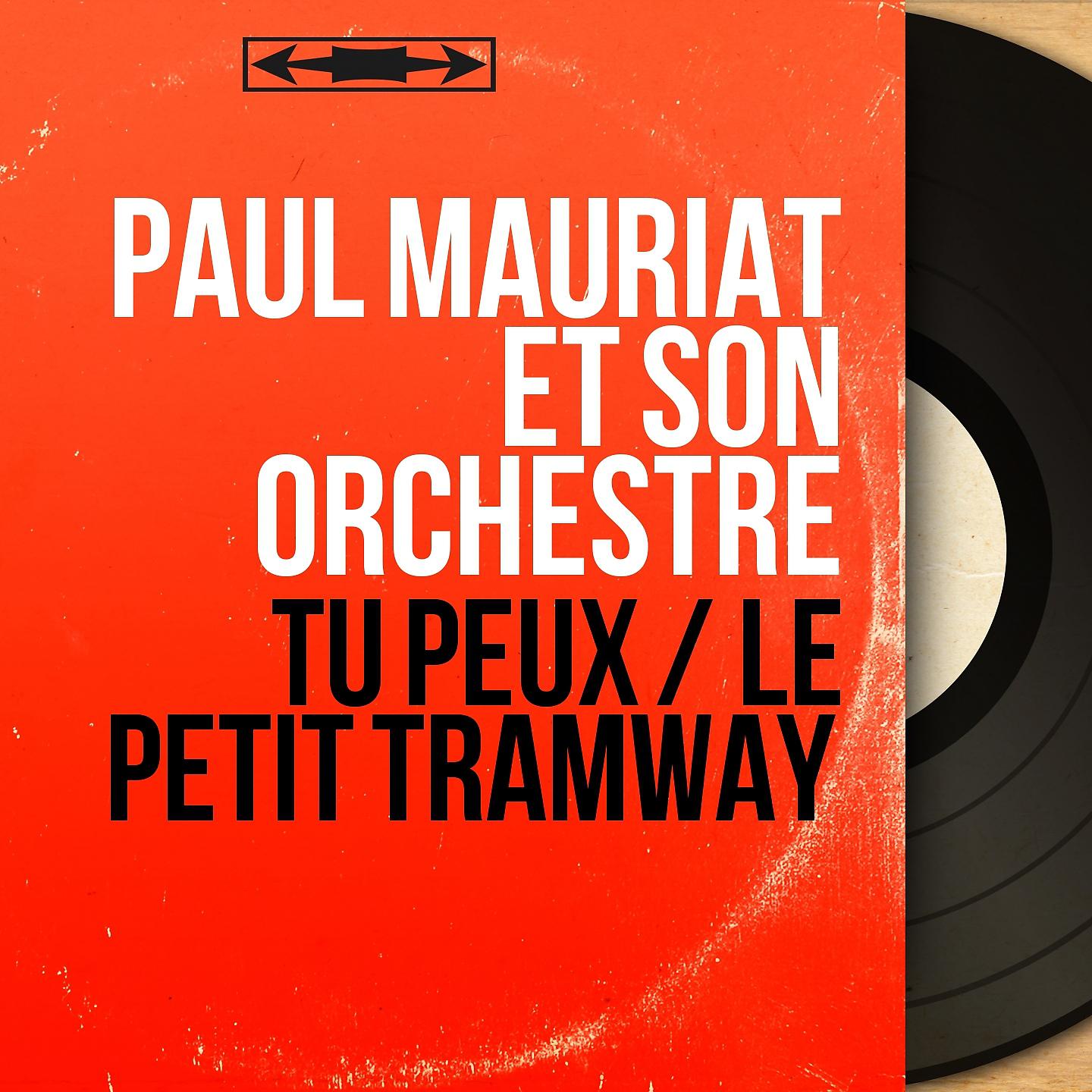 Постер альбома Tu peux / Le petit tramway