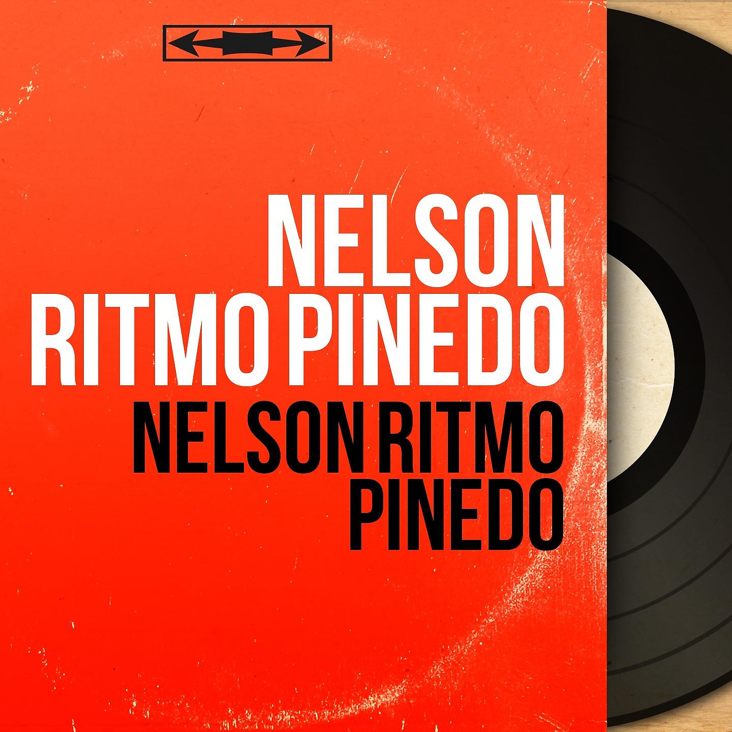 Постер альбома Nelson Ritmo Pinedo