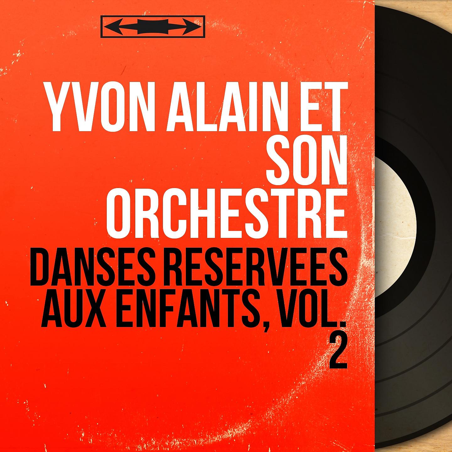 Yvon Alain et son orchestre - La révolte des joujoux