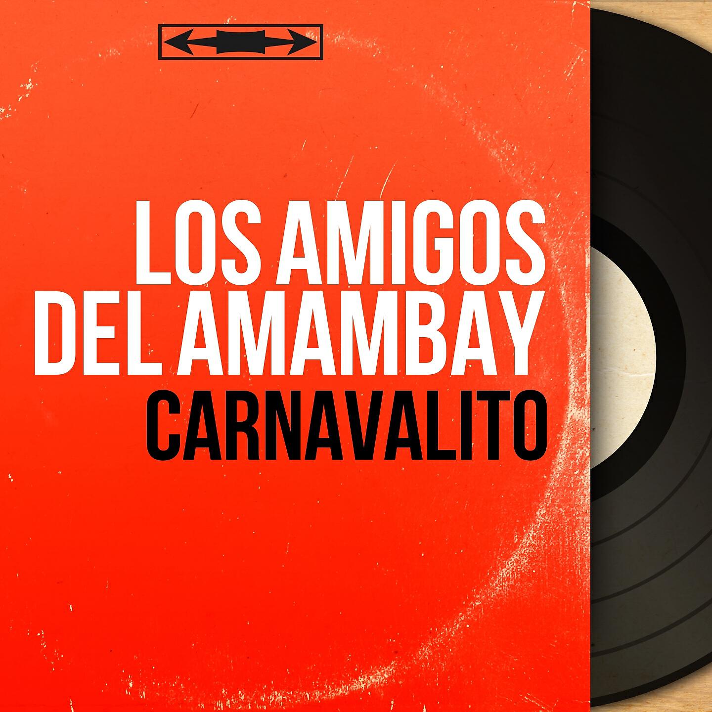 Los Amigos del Amambay - El Pàjaro Chogüi