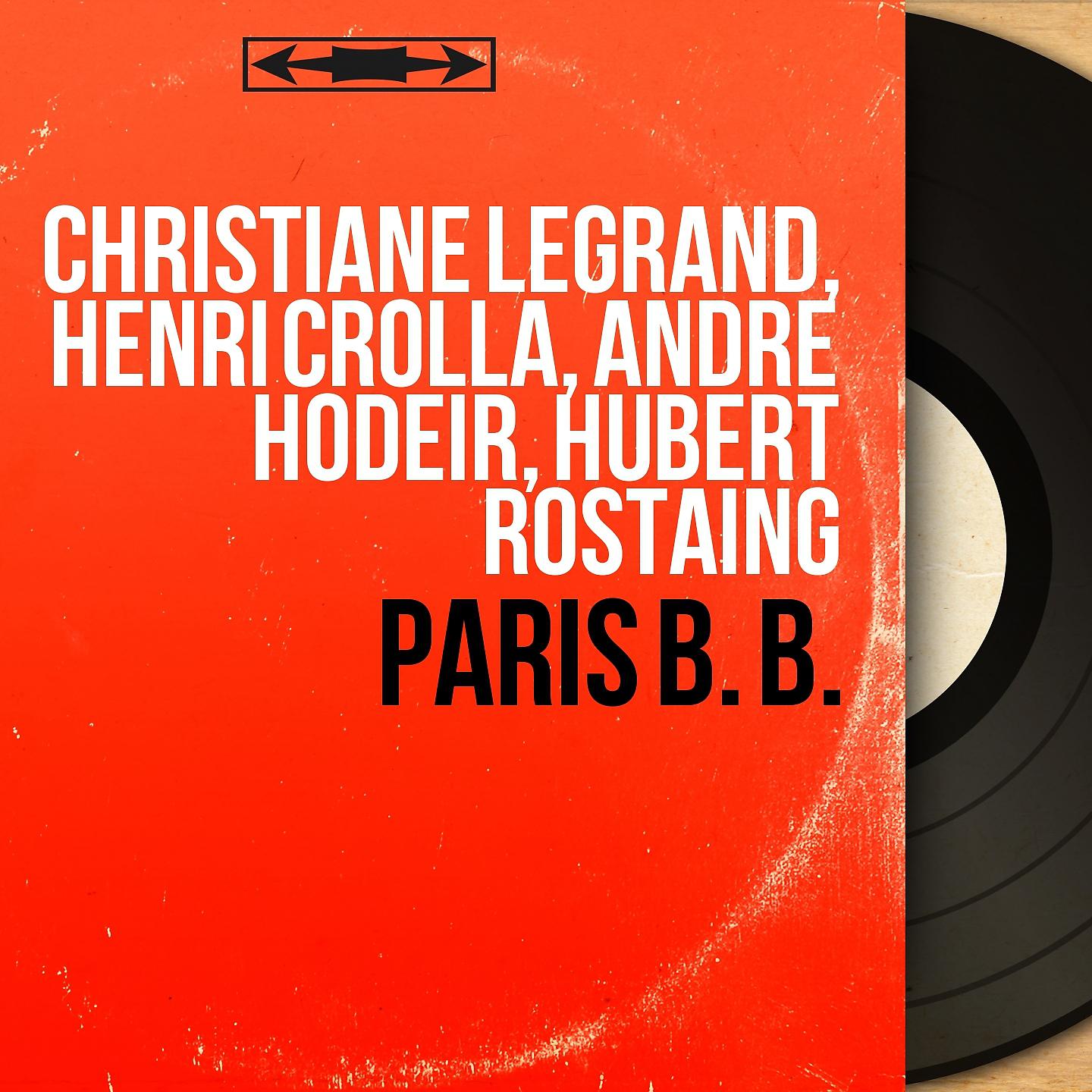 Постер альбома Paris B. B.