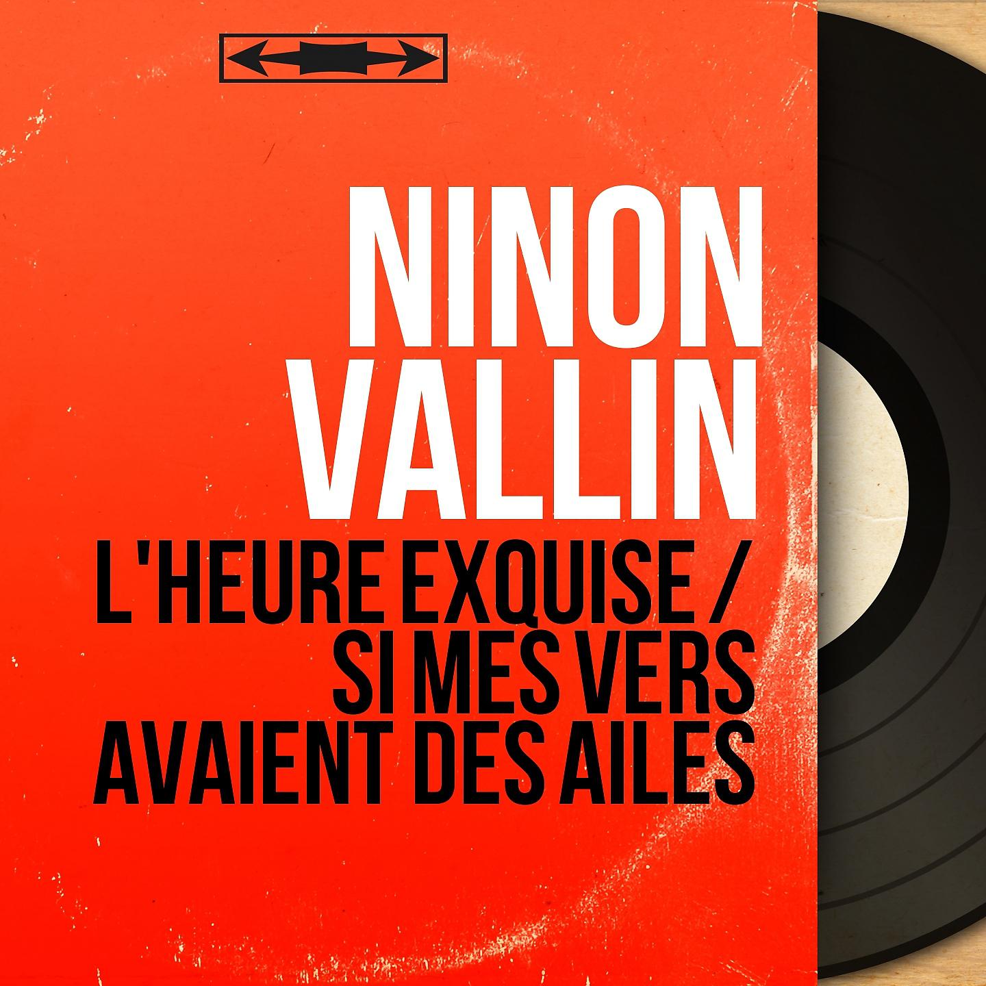 Ninon Vallin - Si mes vers avaient des ailes