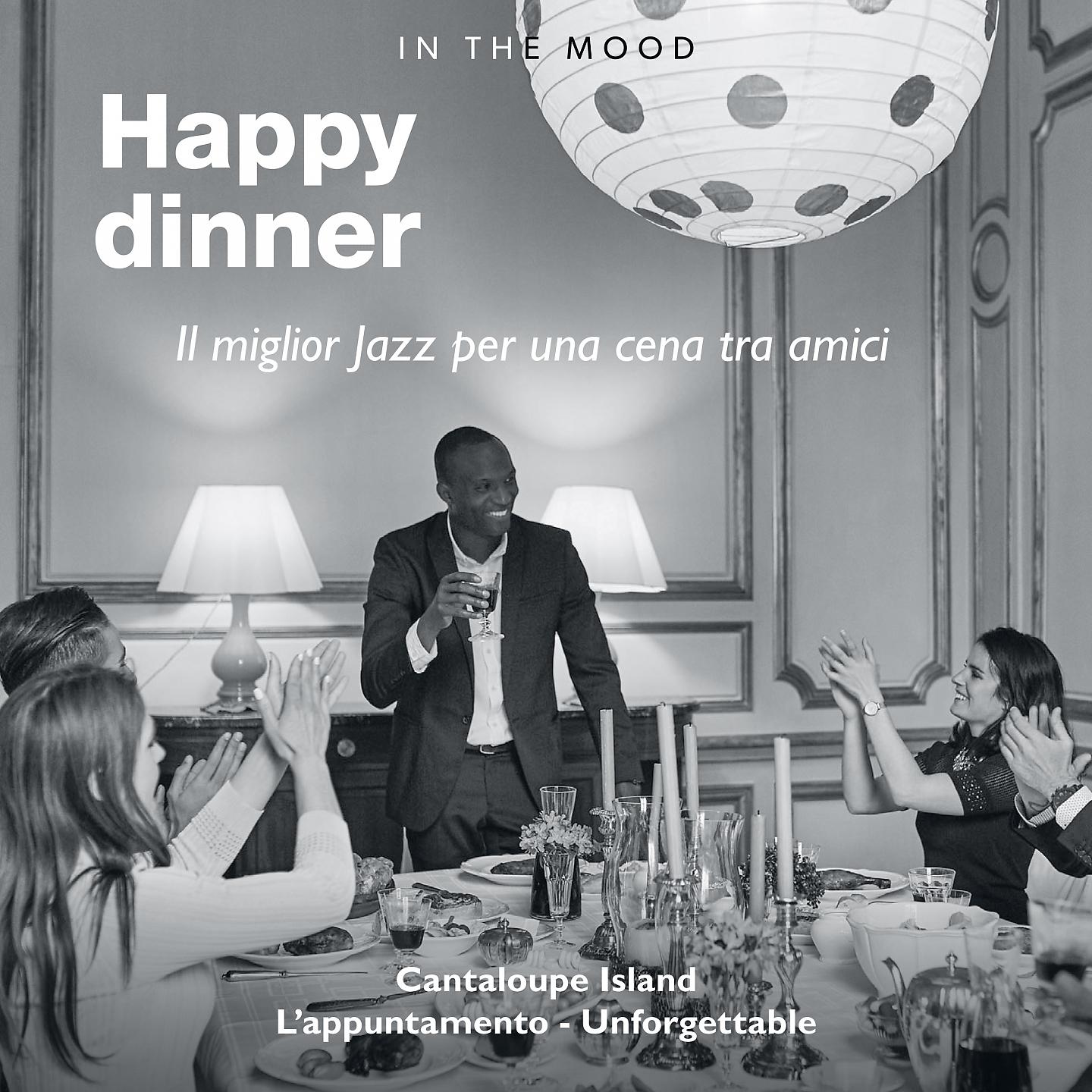 Постер альбома In the Mood: Happy Dinner