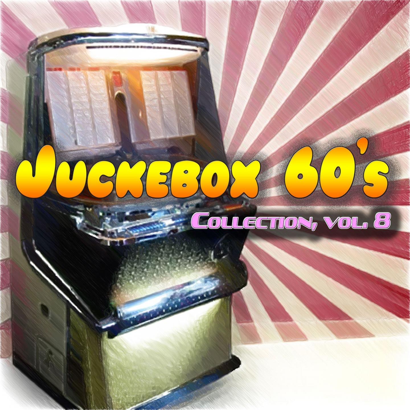 Постер альбома Juckebox 60's Collection, Vol. 8