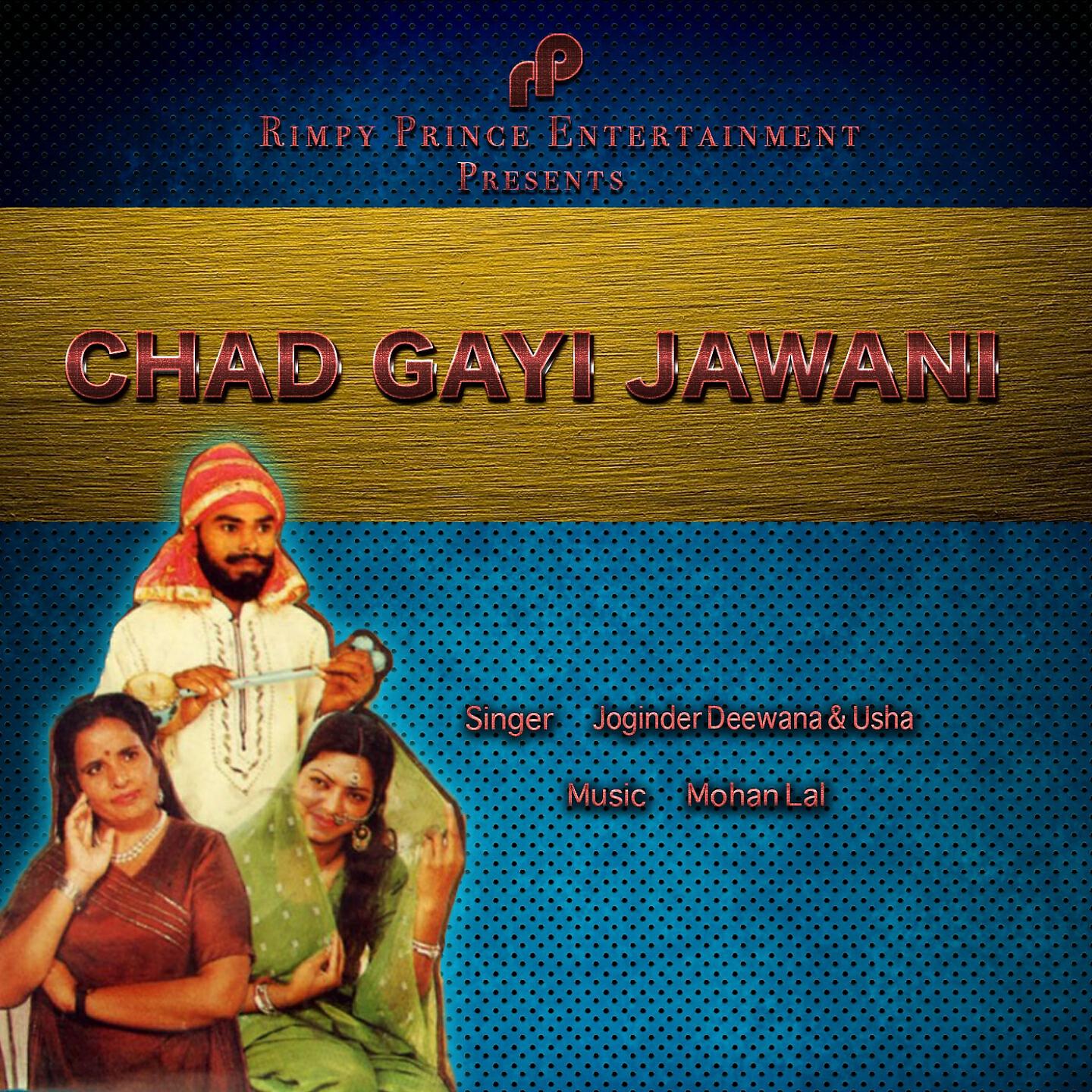 Joginder Deewana - Chad Gayi Jawani