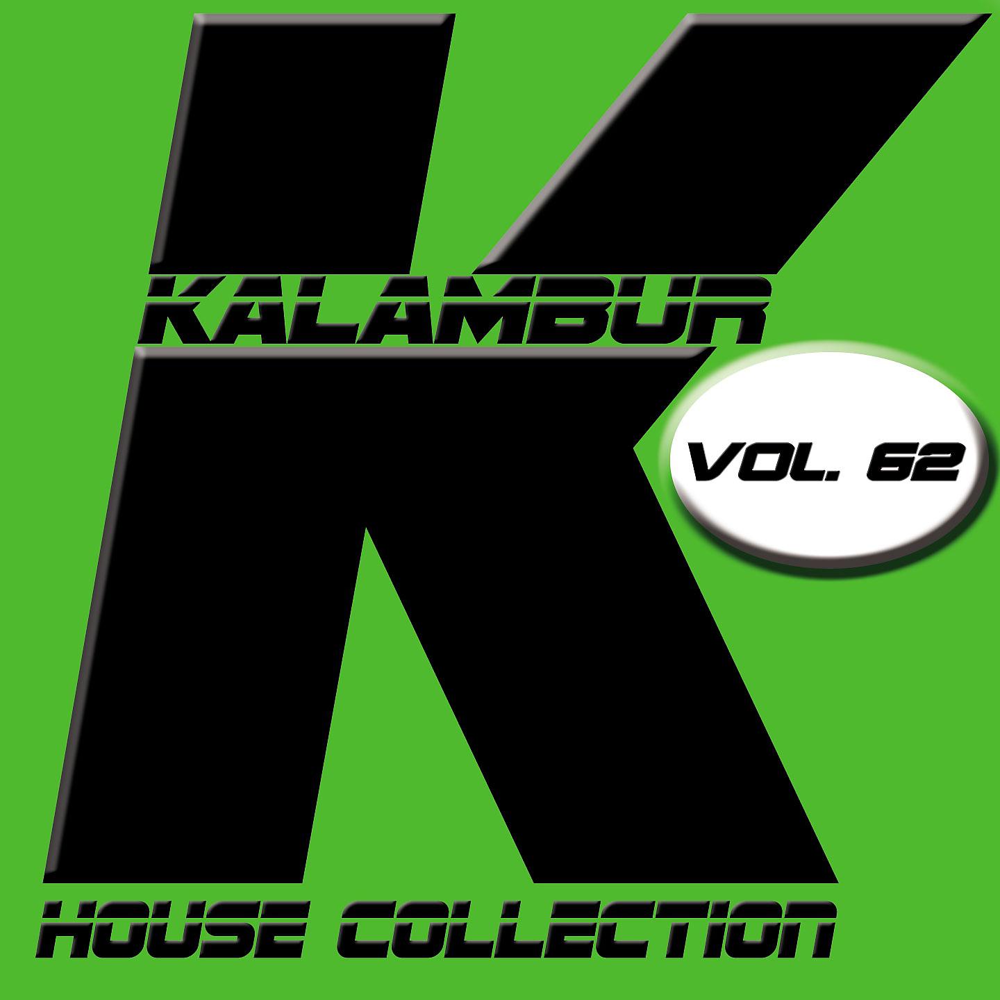 Постер альбома Kalambur House Collection Vol. 62
